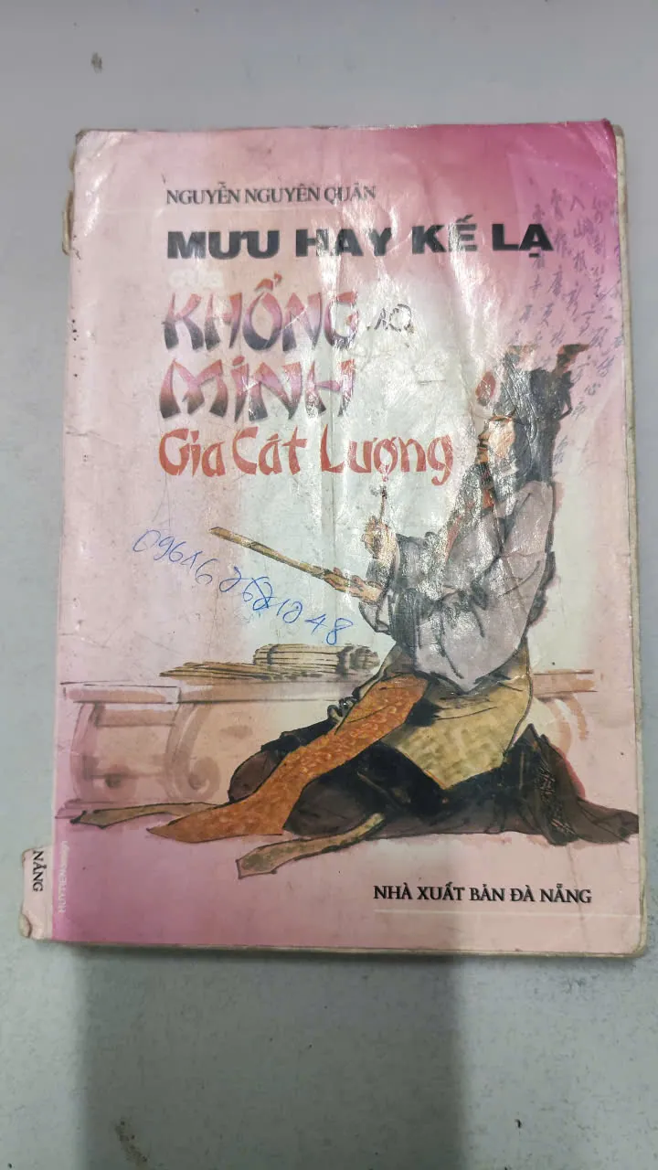 Mưu Hay Kế Lạ Khổng Minh – Gia Cát Lượng👤 Tác giả: Nguyễn Nguyên Quân