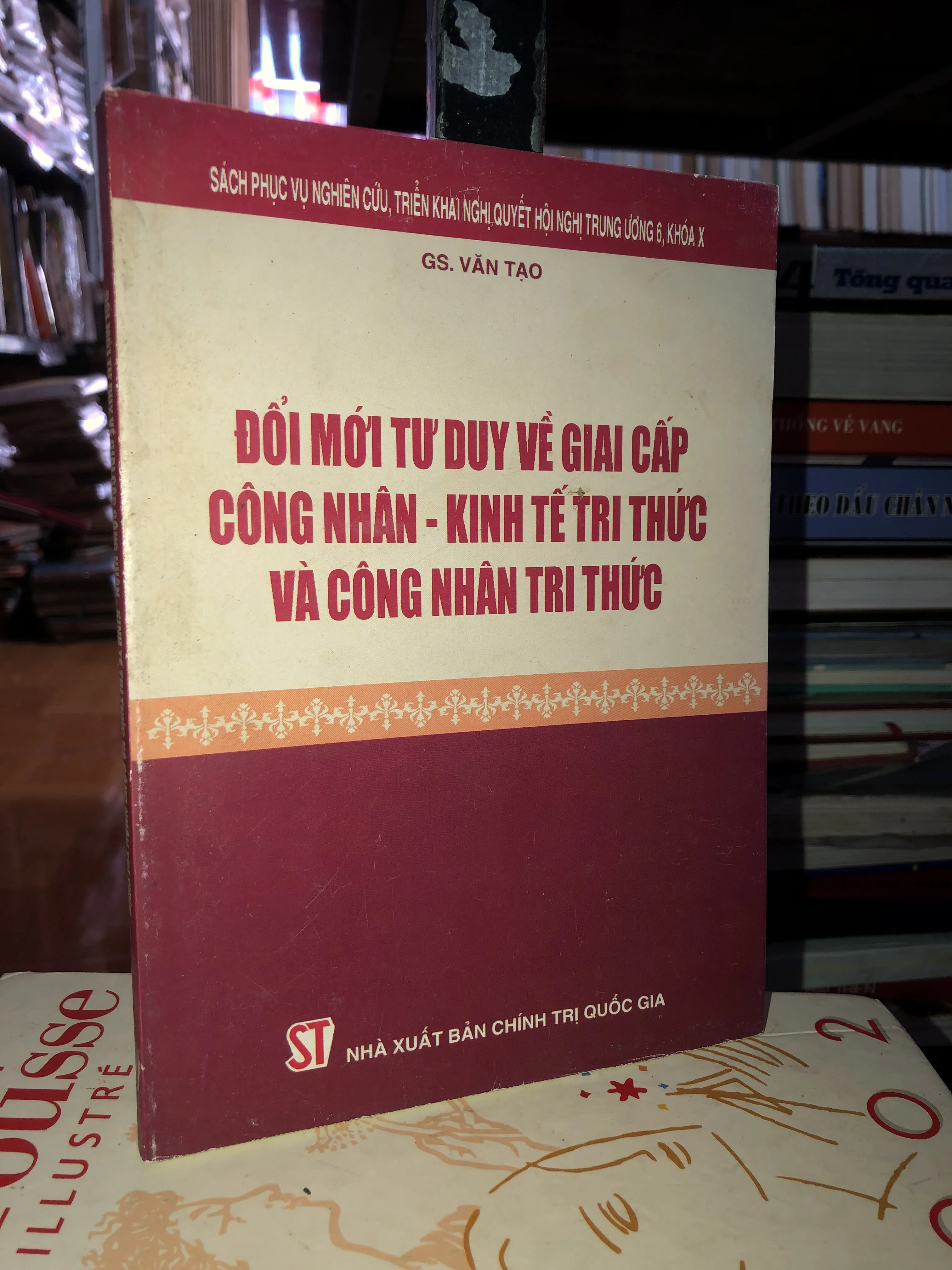 Đổi mới tư duy về giai cấp công nhân - Kinh tế tri thức và công nhân tri thức 