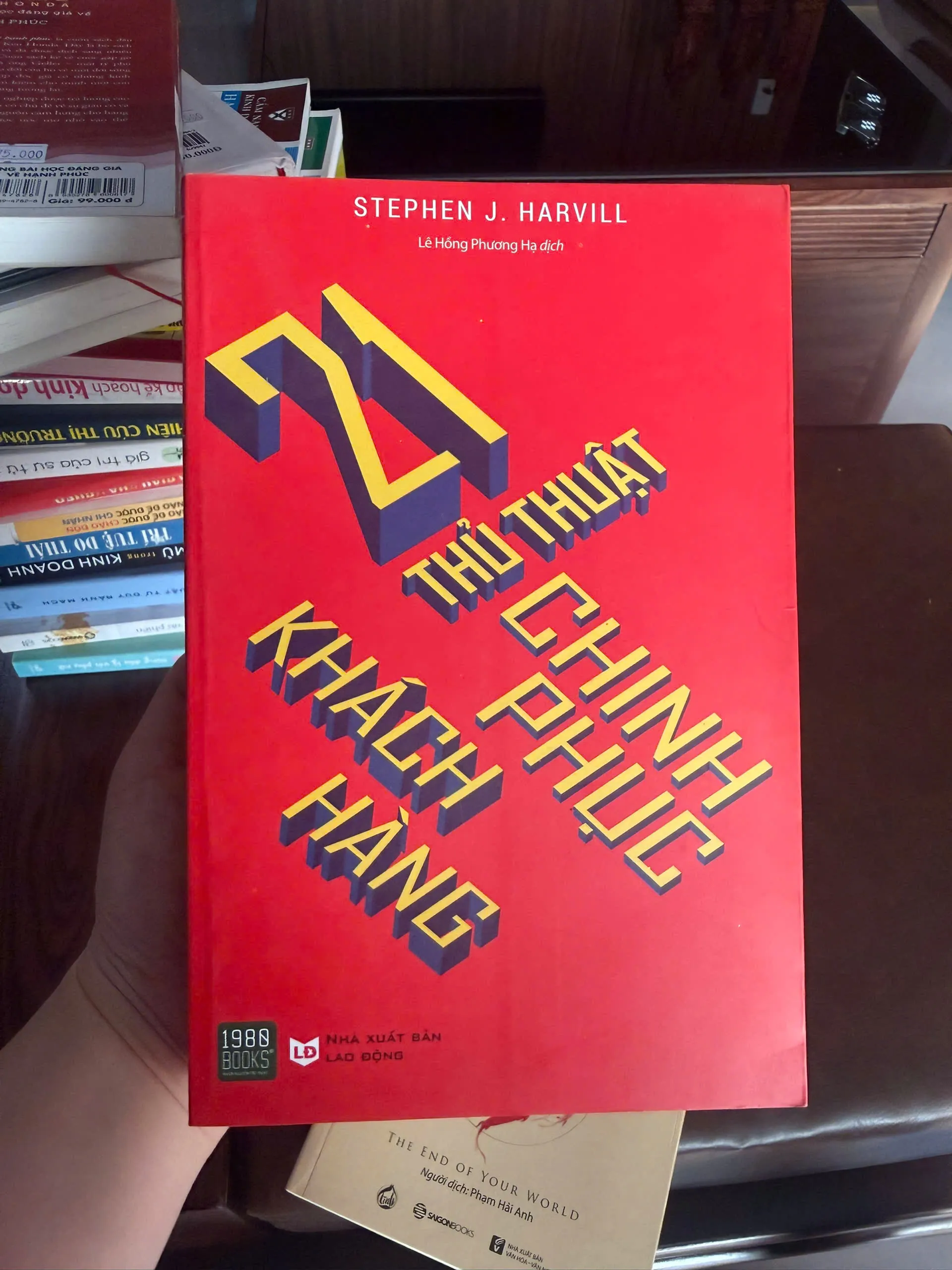 21 THỦ THUẬT CHINH PHỤC KHÁCH HÀNG – Stephen J. Harvill | K2