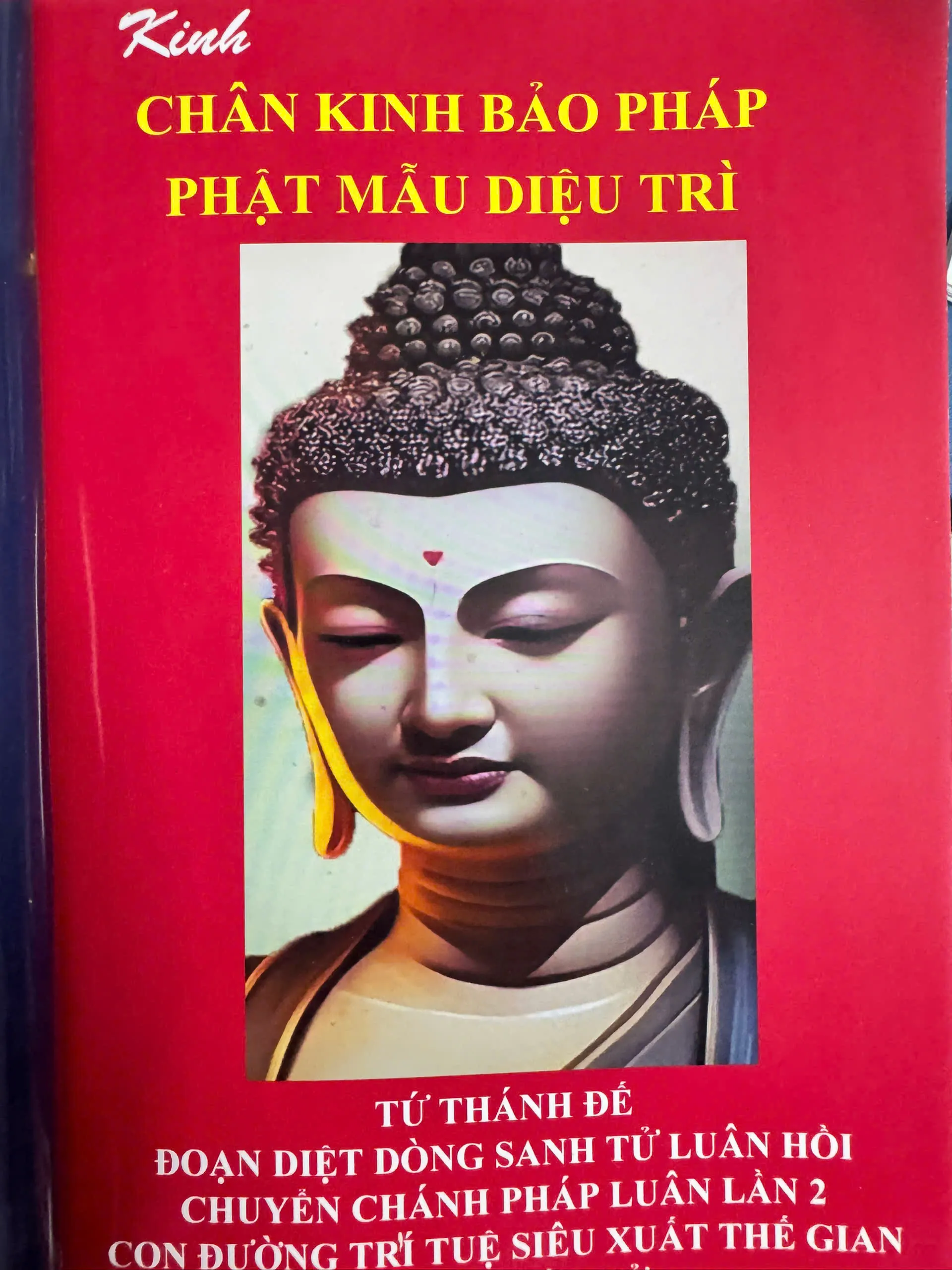 SÁCH KINH CHÂN KINH BẢO PHÁP PHẬT MẪU DIÊU TRÌ 200K