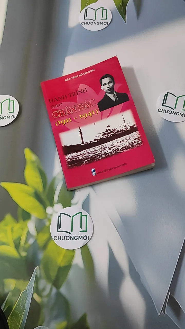 Hành Trình Theo Chân Bác (1911 - 1941)