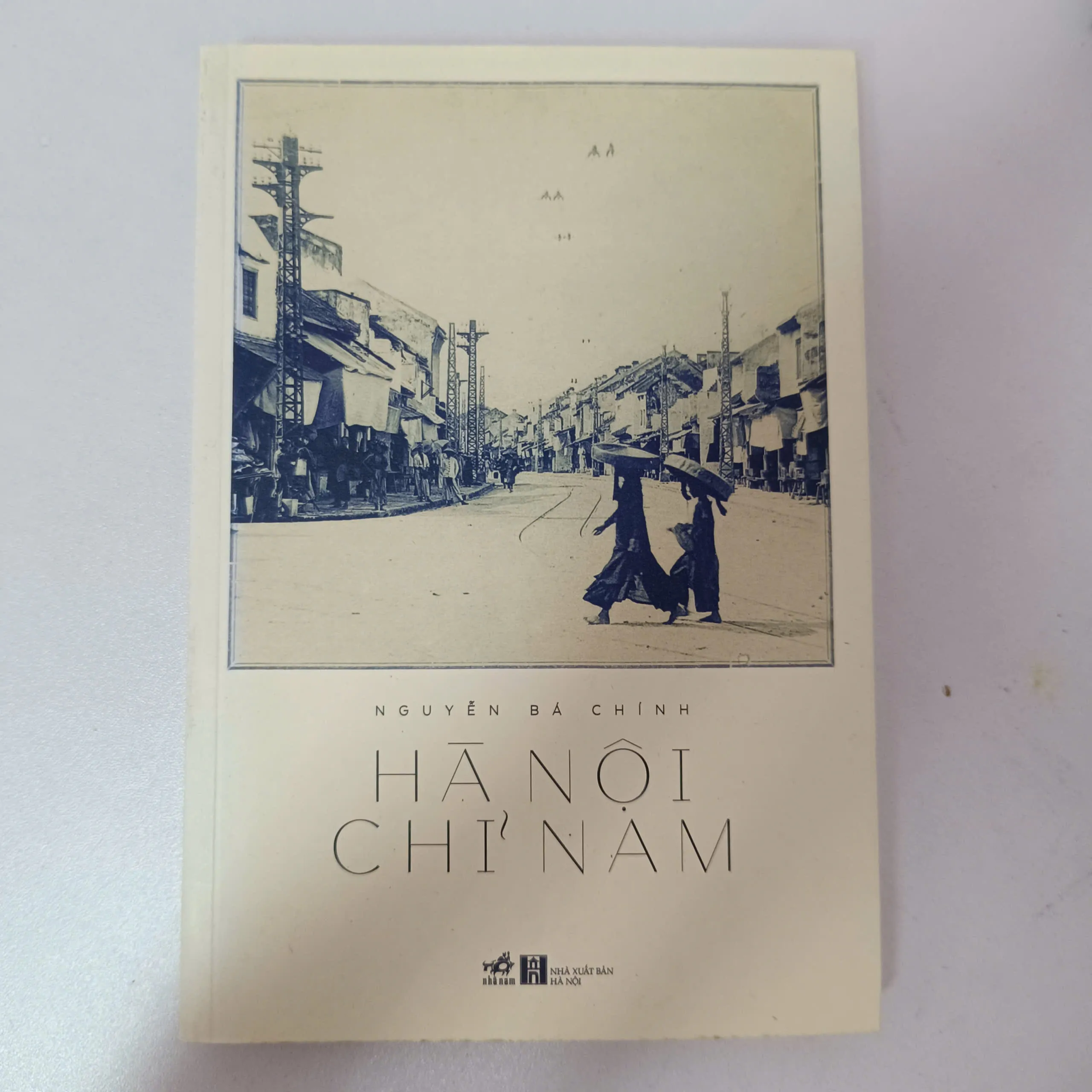 Hà Nội Chỉ Nam - Nguyễn Bá Chính