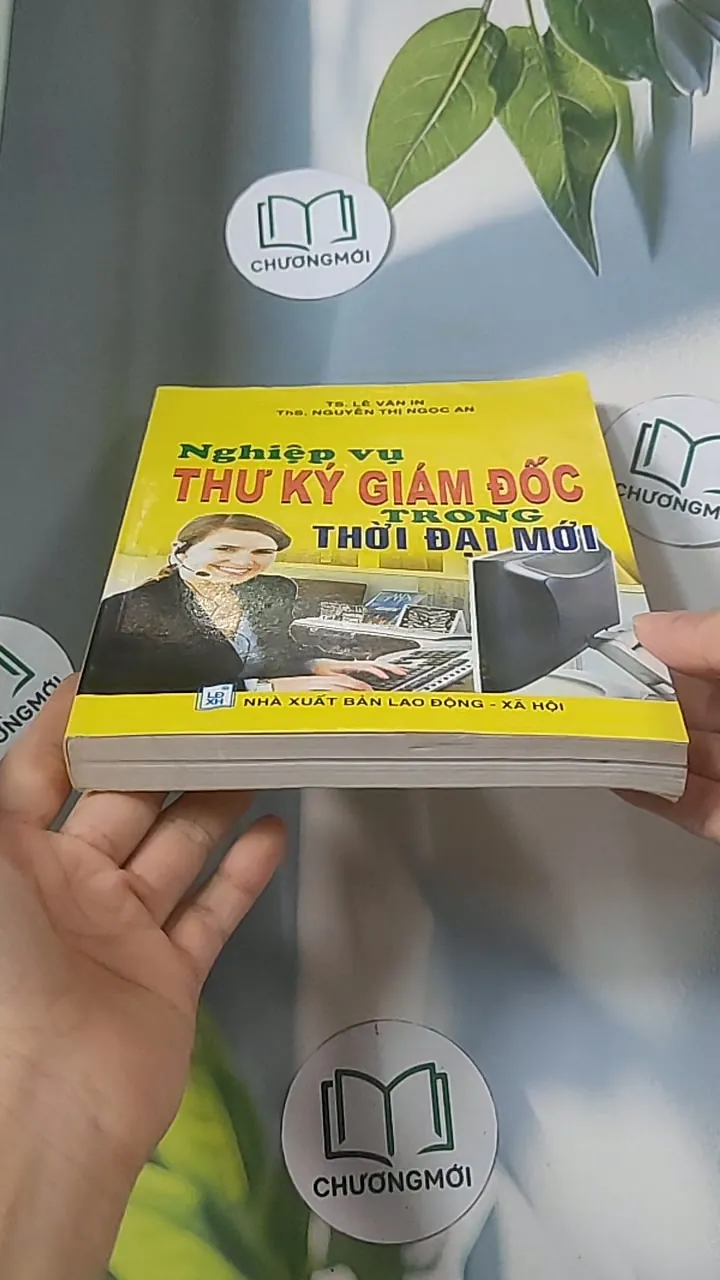 Nghiệp vụ thư ký giám đốc trong thời đại mới - TS Lê Văn In 688458