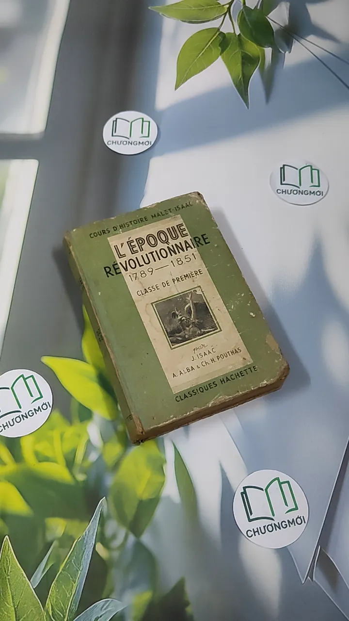 [MIỄN PHÍ BỌC SÁCH] [XƯA] L'Epoque révolutionnaire, 1789-1851 (1951) - Malet Isaac