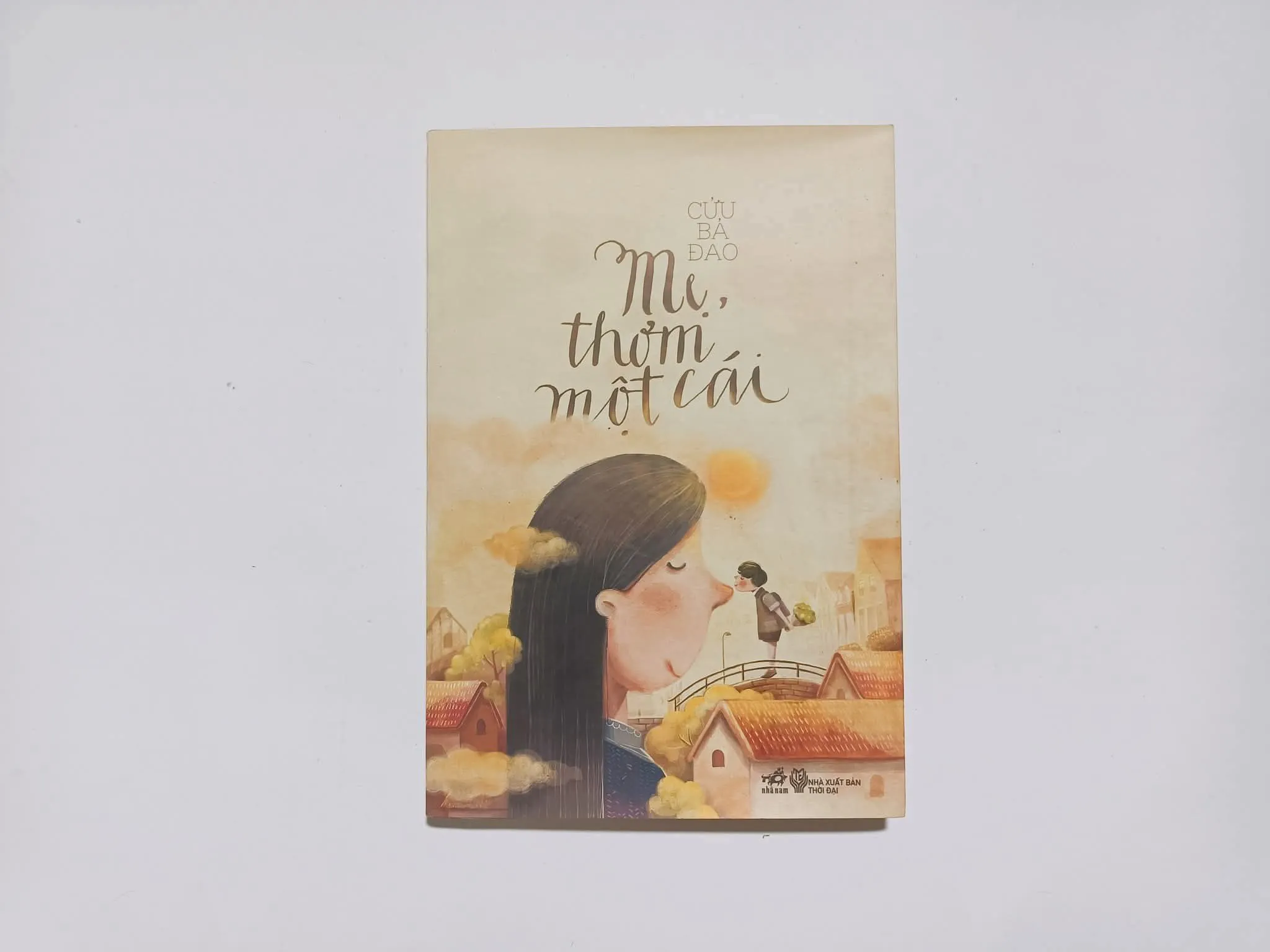 Mẹ Thơm Một Cái - Cửu Bá Đao