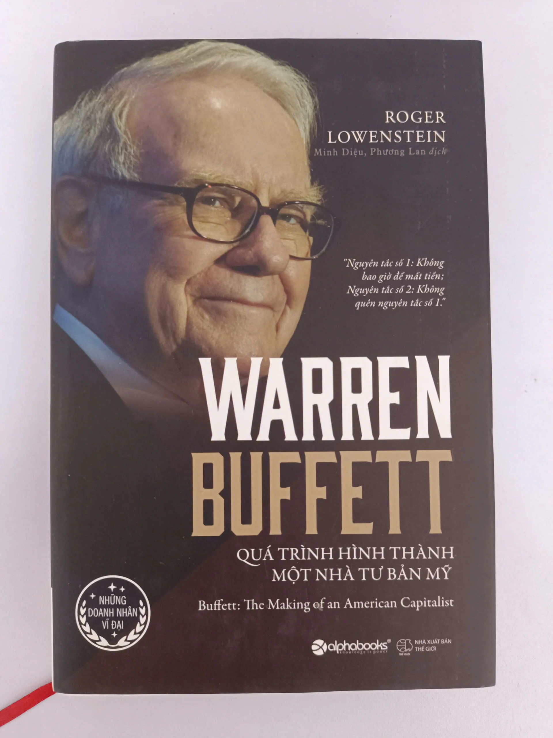 Warren Buffett quá trình hình thành một nhà tư bản Mỹ - Roger Lowenstein (Bìa cứng)