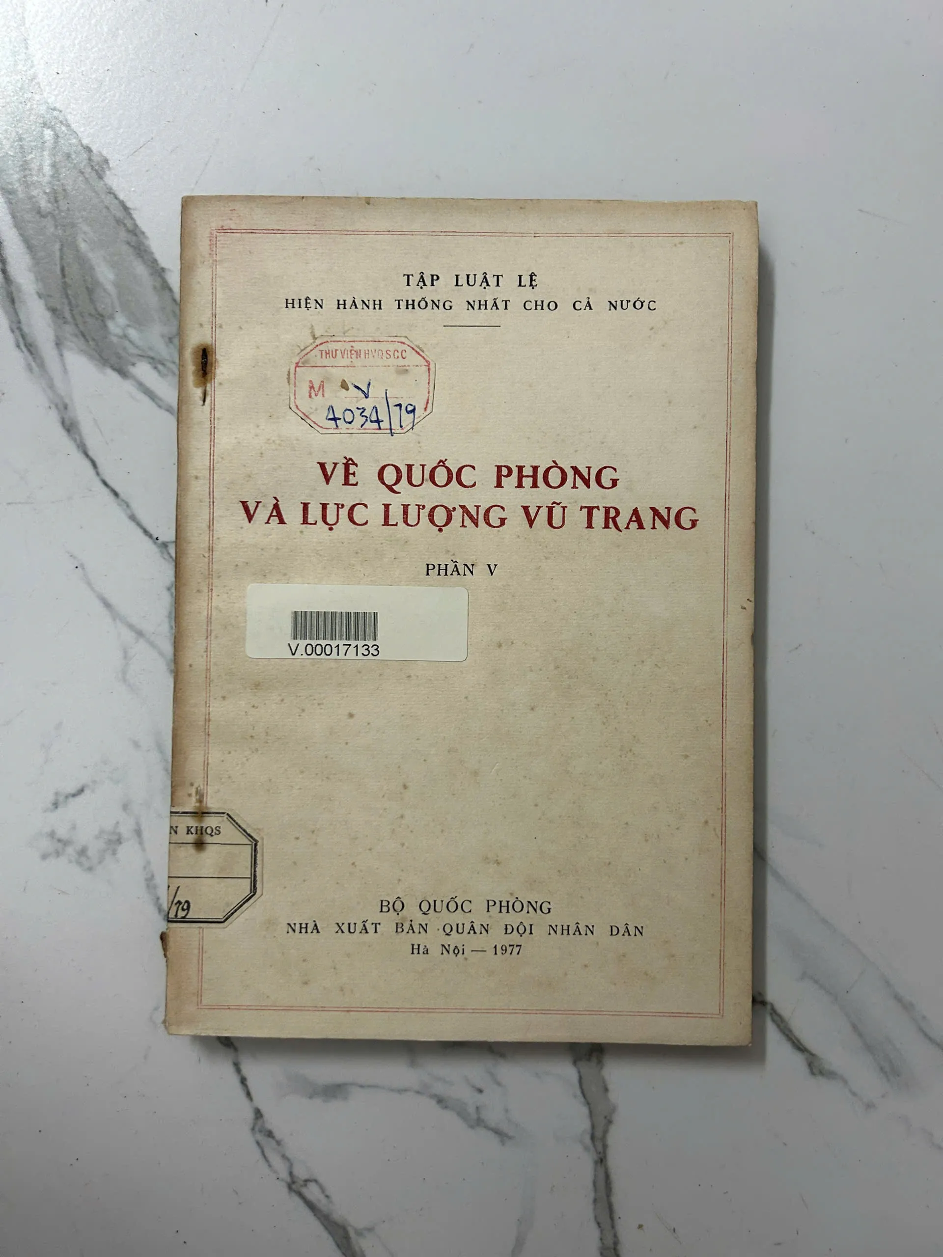 Tập luật lệ hiện hành thống nhất cho cả nước về Quốc phòng và Lực lượng vũ trang