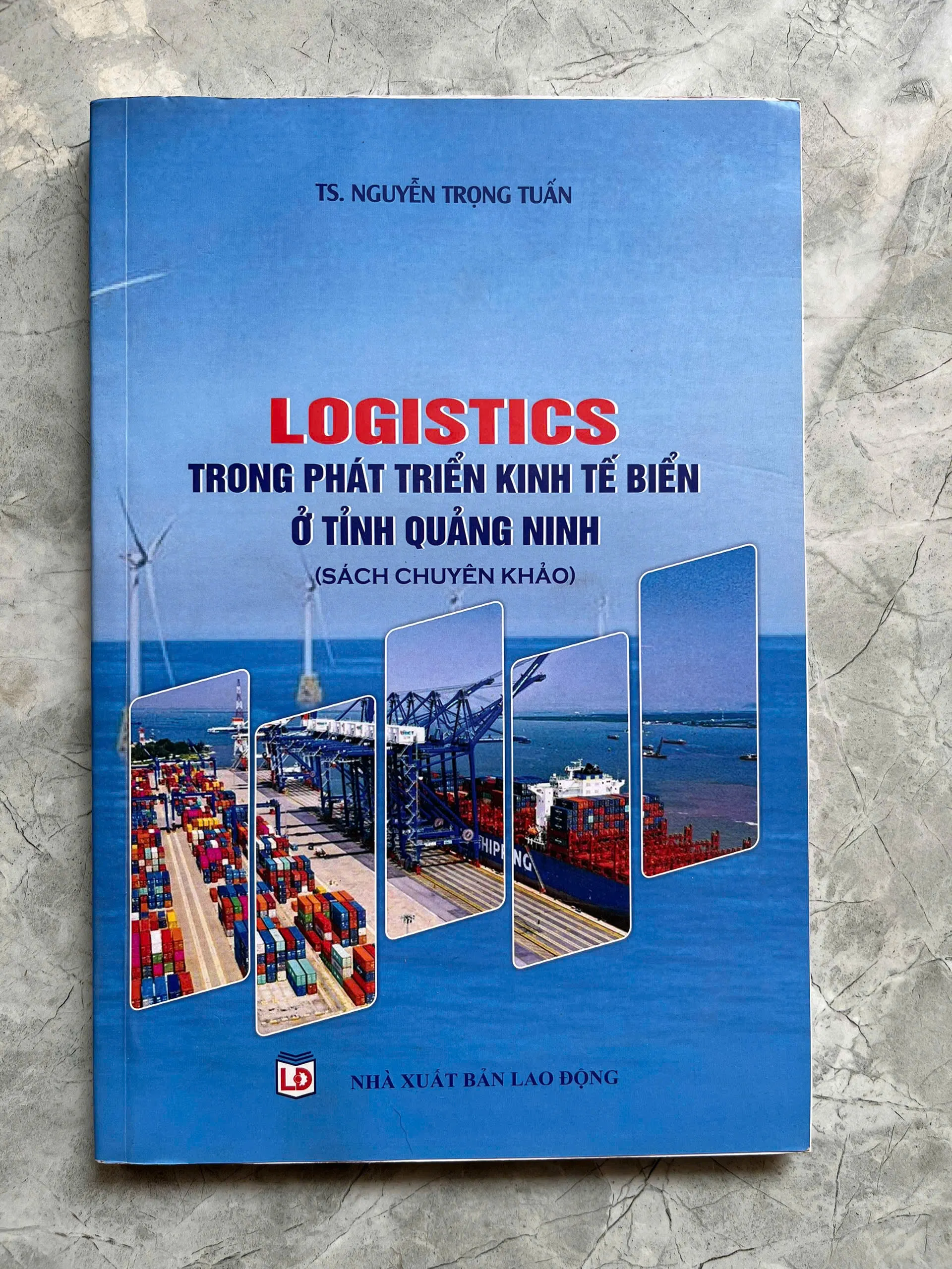 LOGISTICS TRONG PHÁP TRIỂN KINH TẾ BIỂN Ở TỈNH QUẢNG NINH