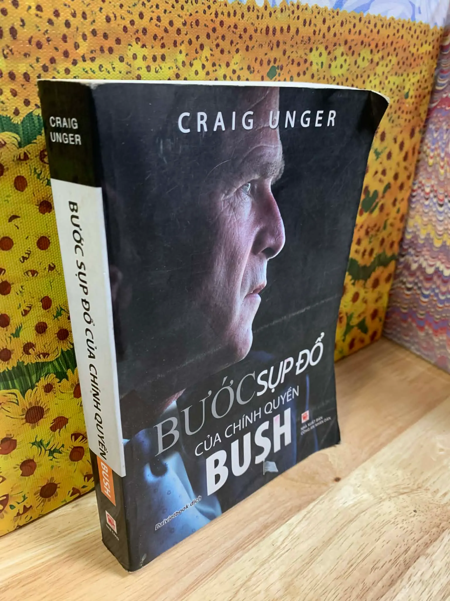 Bước Sụp Đổ Của Chính Quyền Bush - Craig Unger