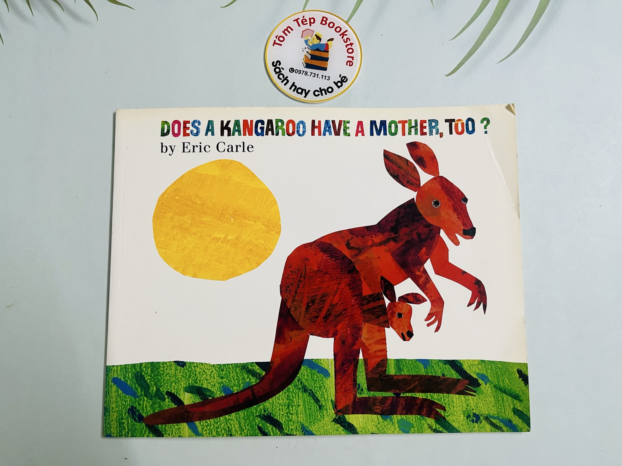 Does a Kangaroo Have a Mother, Too? – Eric Carle