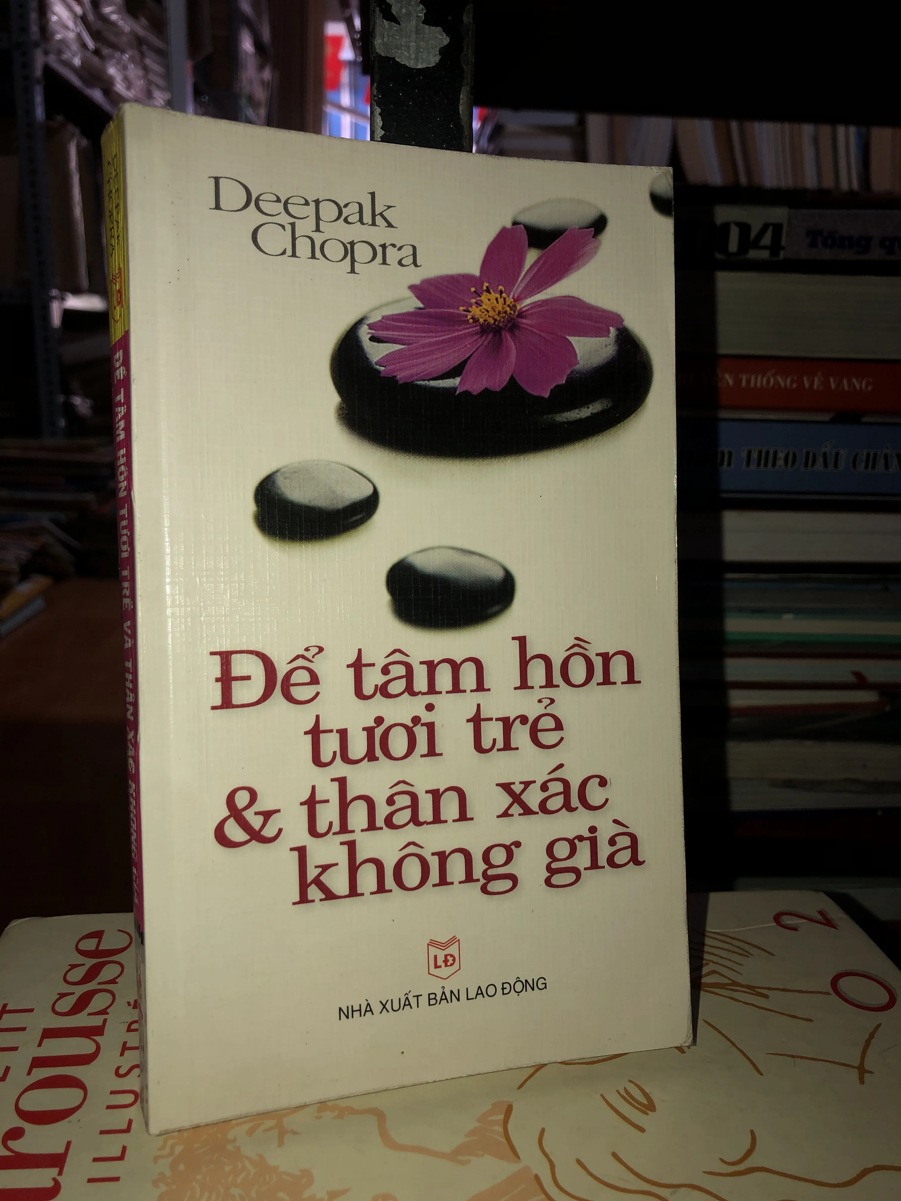 Để tâm hồn tươi trẻ và thân xác không già - Deepak Chopra