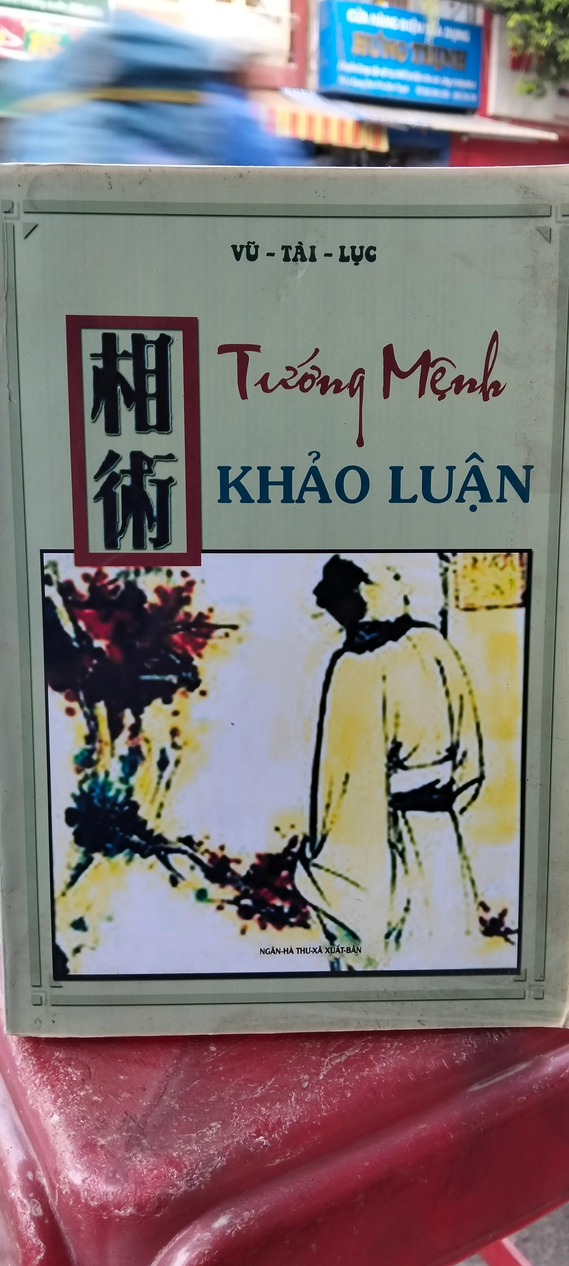 Tướng Mệnh Khảo Luận-Vũ Tài Lục- Sách dạy xem tướng mệnh - Hiếm sót 