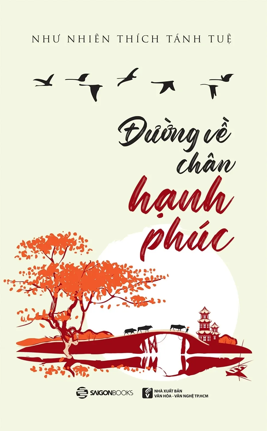 Sách Đường về chân hạnh phúc – Như Thiên Thích Tánh Tuệ