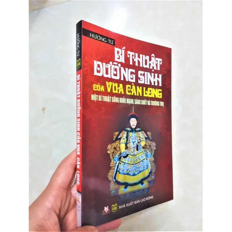 Sách: Bí thuật dưỡng sinh của vua Càn Long - TG: Hướng Tư