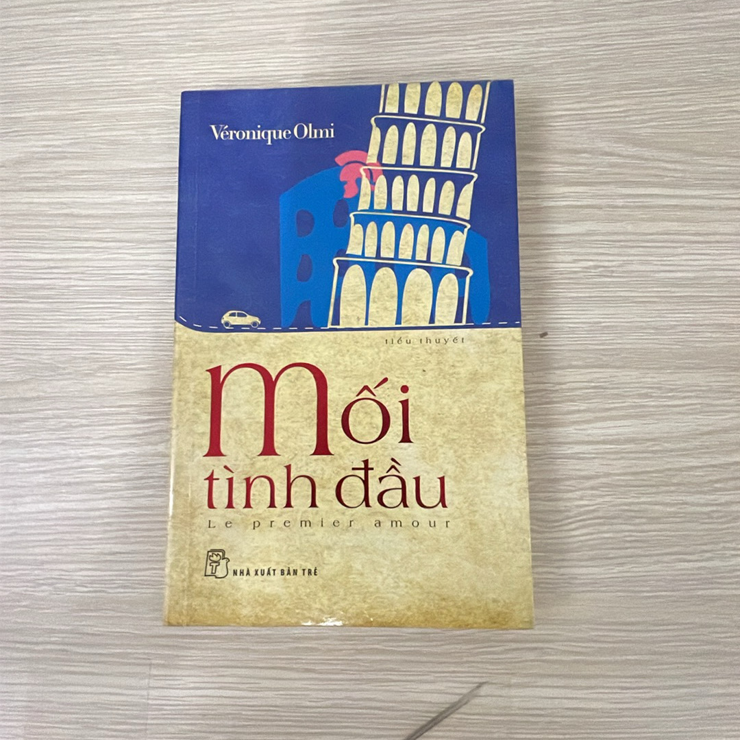 Tiểu thuyết MỐI TÌNH ĐẦU - Veronique Olmi 208795