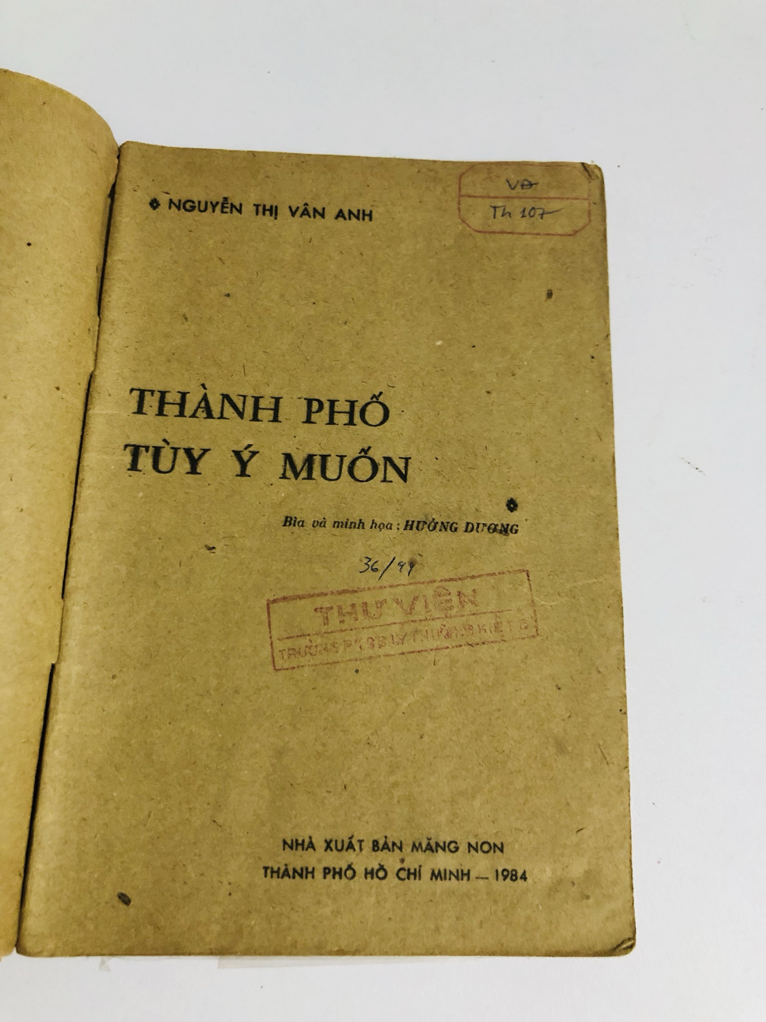 📚 THÀNH PHỐ TUỲ Ý MUỐN NXB: Măng Non, 1984 545968