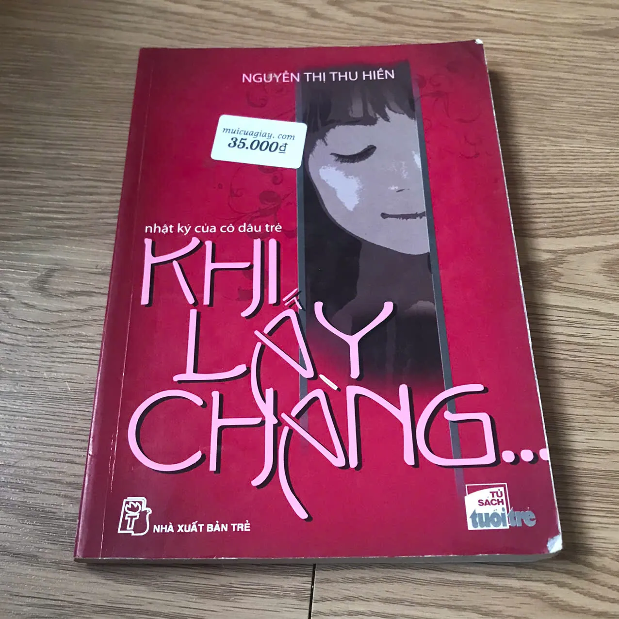 Khi lấy chàng - Nguyễn Thị Thu Hiền
