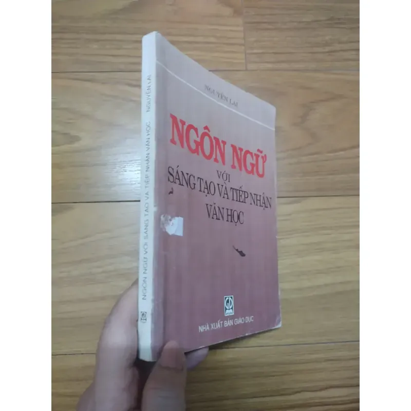 Sách: Ngôn ngữ với sáng tạo và tiếp nhận văn học - TG: Nguyễn Lai