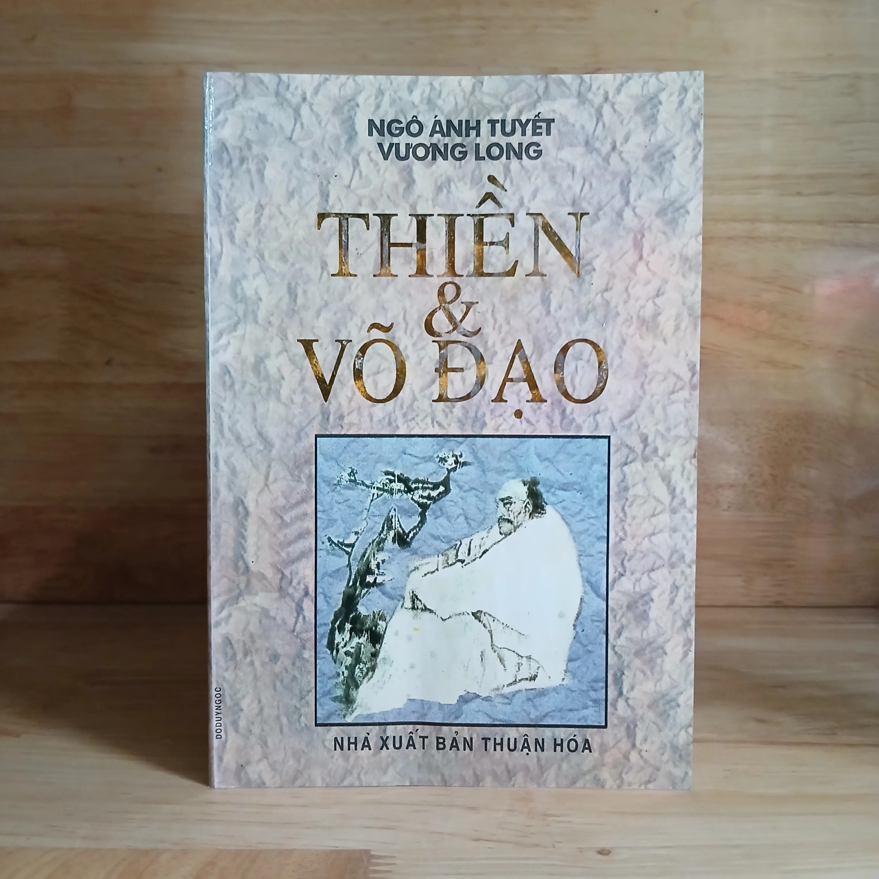 Thiền & Võ Đạo - Ngô Ánh Tuyết, Vương Long