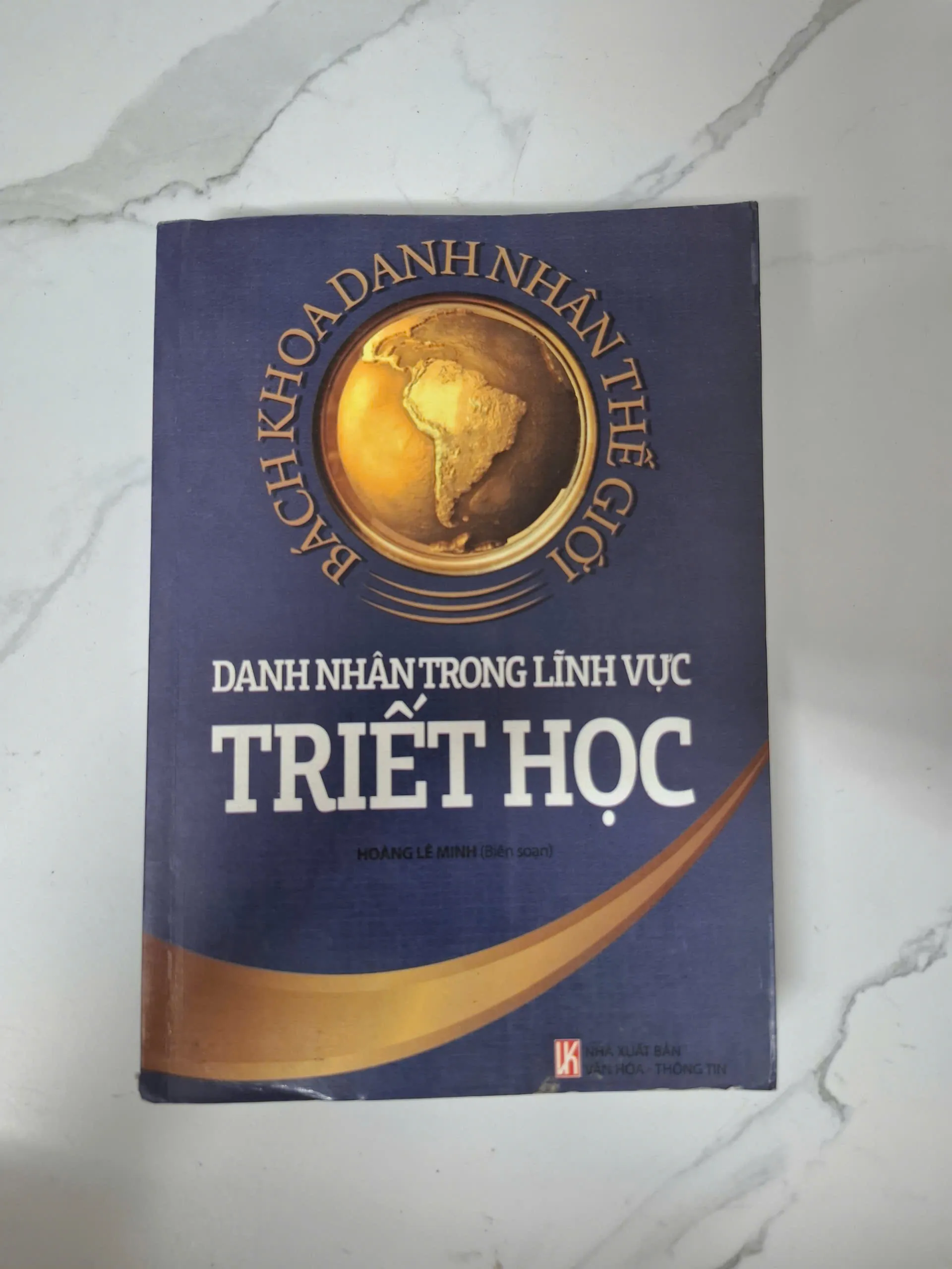 Danh nhân trong lĩnh vực Triết học - Hoàng Lê Minh (biên soạn) - Bách khoa danh nhân