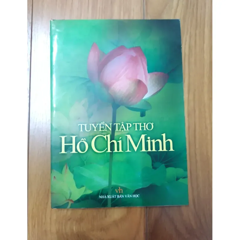 Sách: Tuyển tập thơ Hồ Chí Minh - TG: Tạ Đức Hiền biên tập