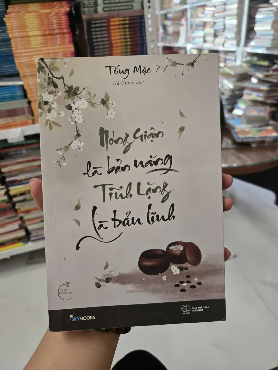 nóng giận là bản năng, tĩnh lặng là bản lĩnh