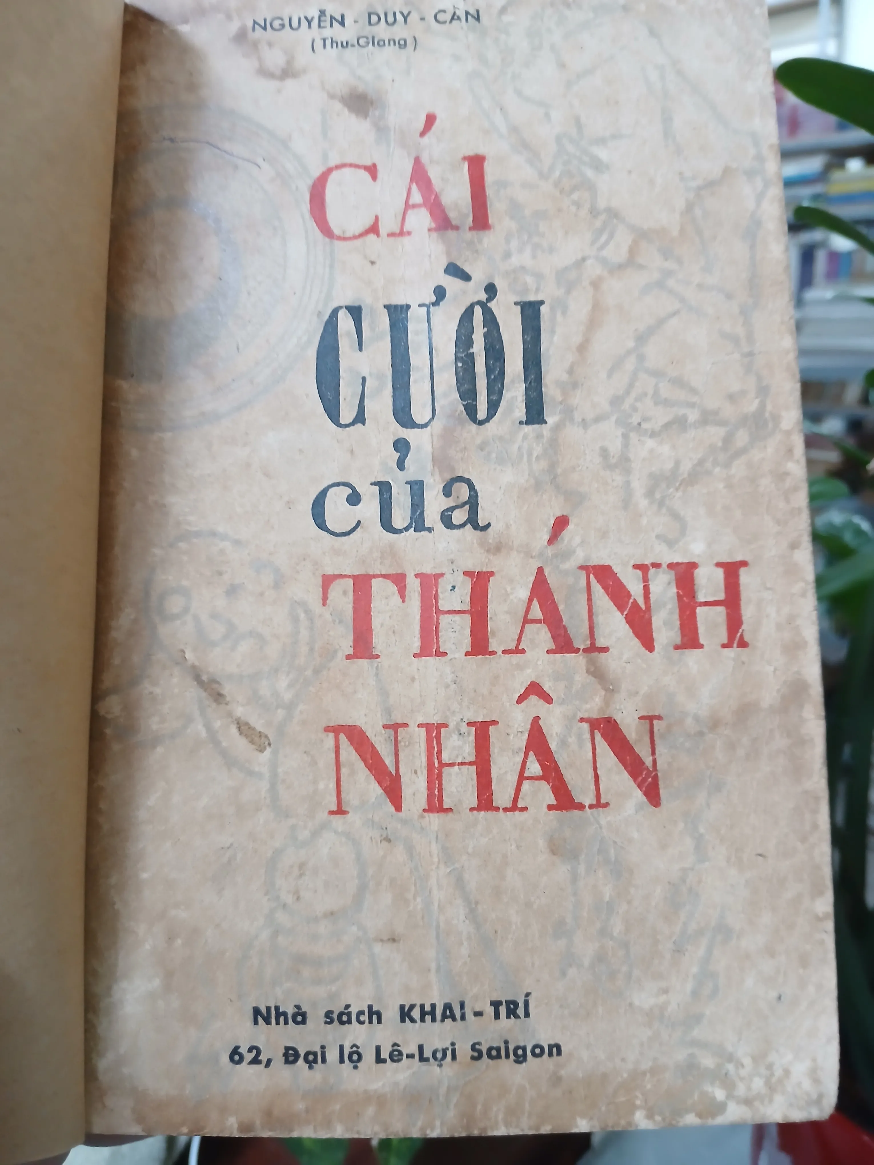 CÁI CƯỜI CỦA THÁNH NHÂN - NGUYỄN DUY CẦN 