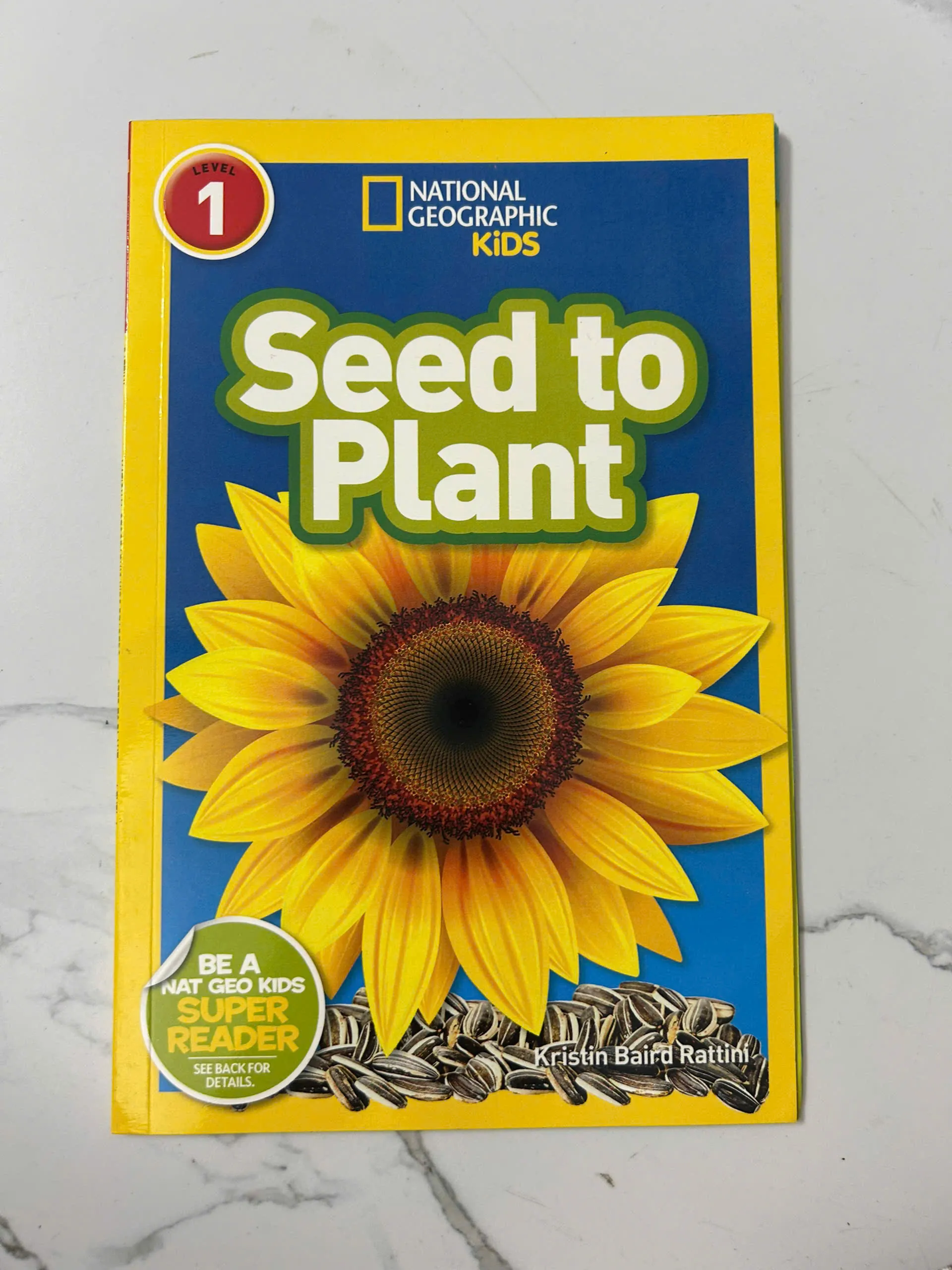 Seed to Plant – Kristin Baird Rattini (Level 1: Starting to Read)