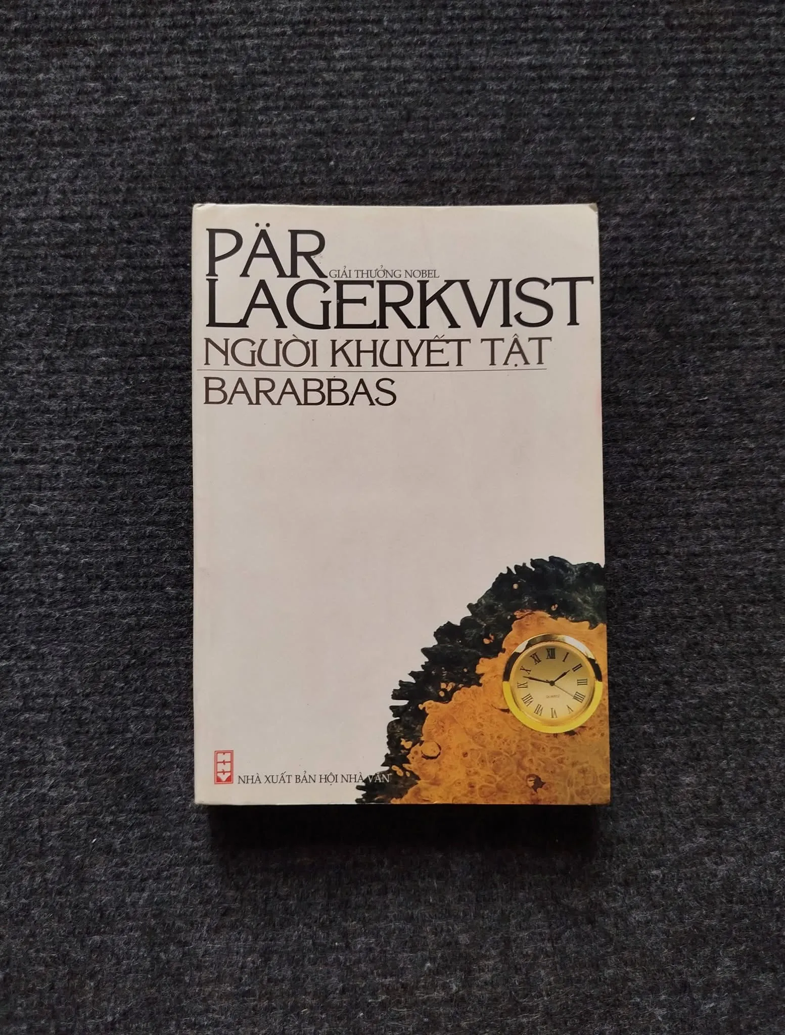 Người Khuyết Tật Barabba- Pär Lagerkvist. (Nobel VH 1951)