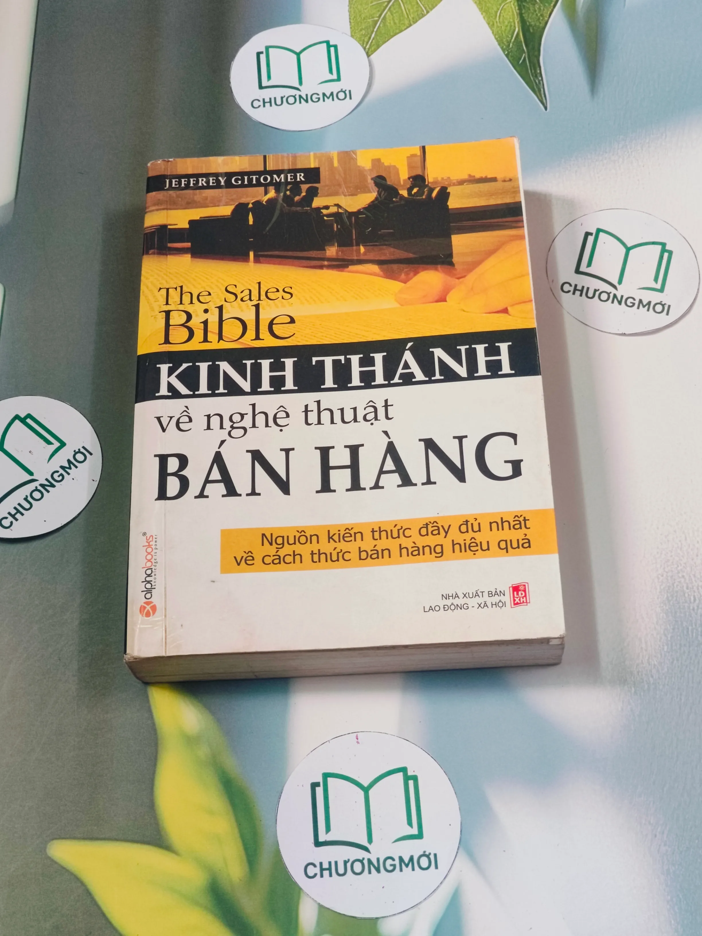 Kinh thánh về nghệ thuật bán hàng - Jeffrey Gitomer