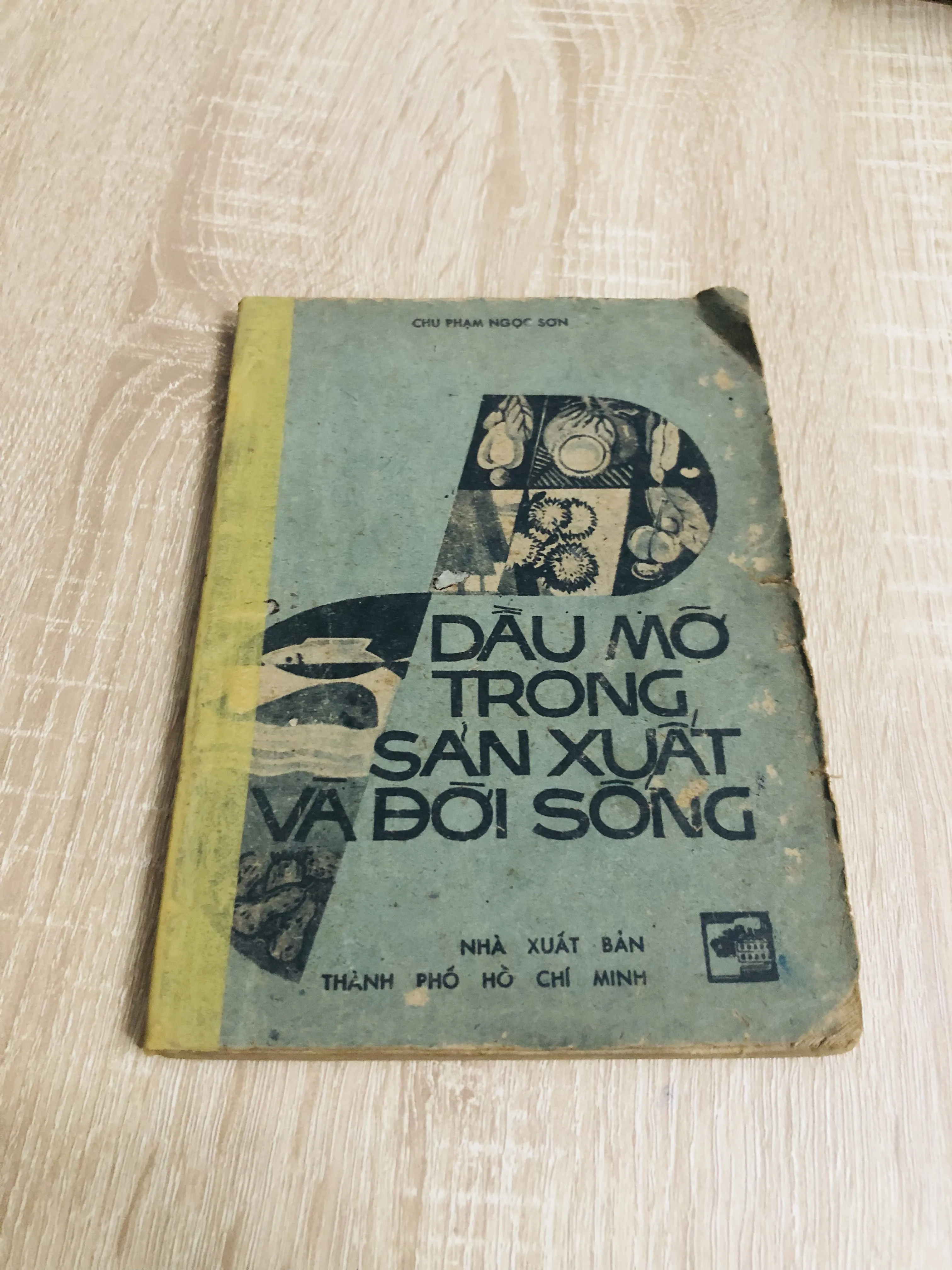 DẦU MỠ TRONG SẢN XUẤT VÀ ĐỜI SỐNG