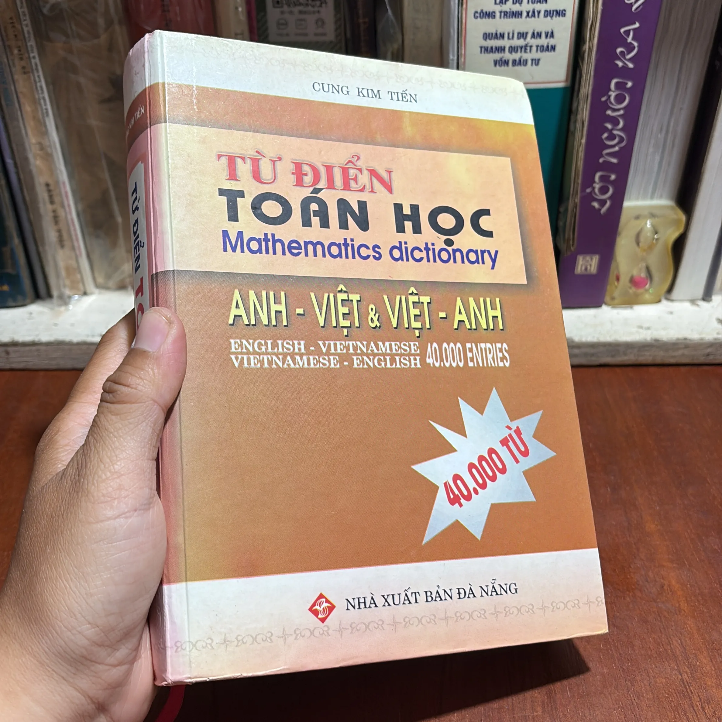 II Từ Điển Toán Học Anh Việt • Việt Anh Mathematics Dictionary) - Cung Kim Tiến - 2004