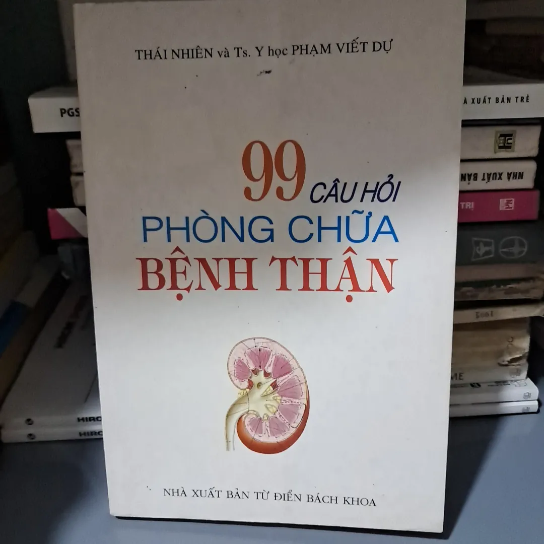 99 câu hỏi phòng chữa bệnh thận