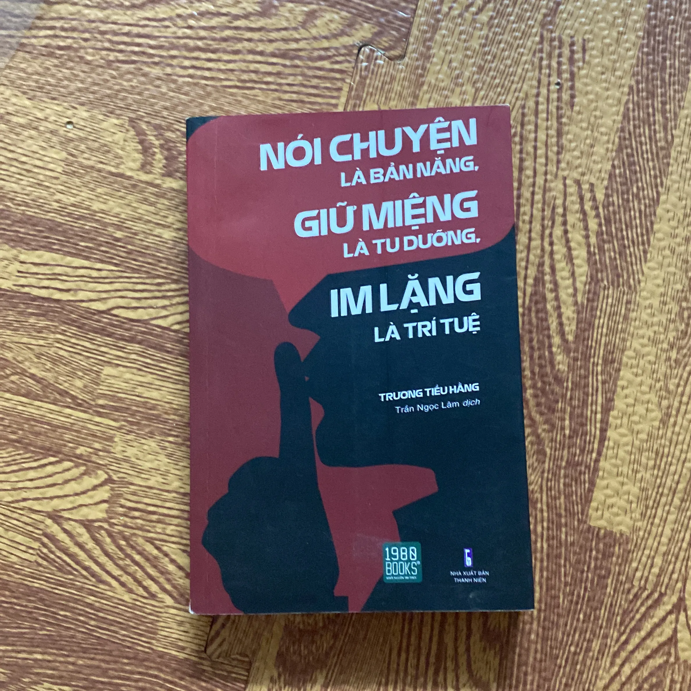 Nói chuyện là bản năng, Giữ miệng là tu dưỡng, Im lặng là trí tuệ