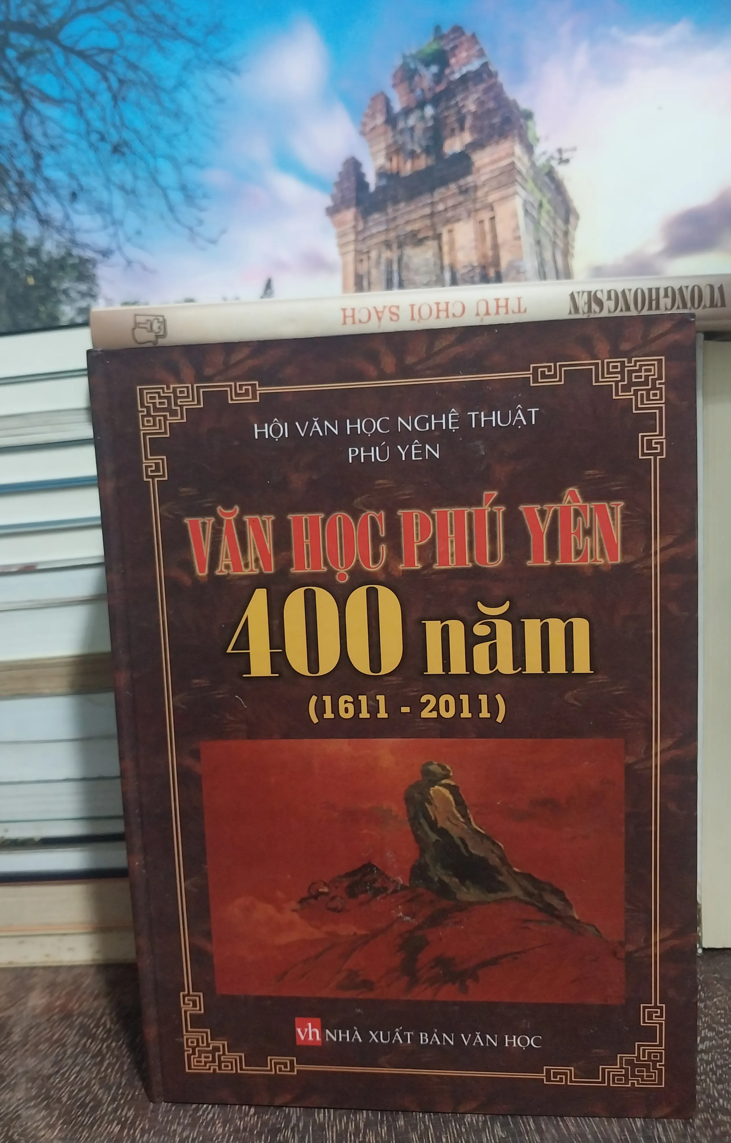 Tuyển tập văn học/ VĂN HỌC PHÚ YÊN 400 NĂM/ Nhiều tác giả