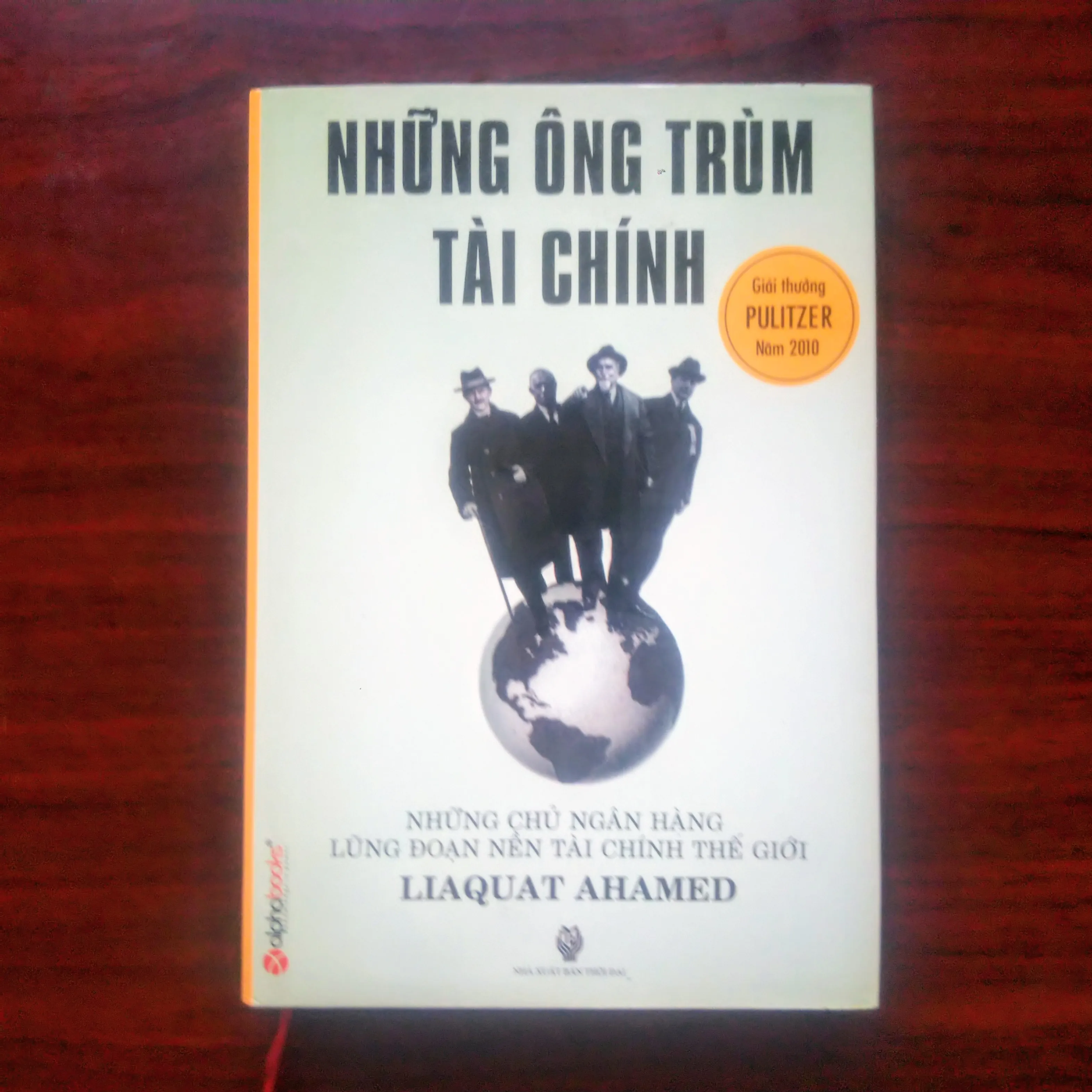 [Sách Kinh Tế] Những Ông Trùm Tài Chính (Liaquat Ahamed)