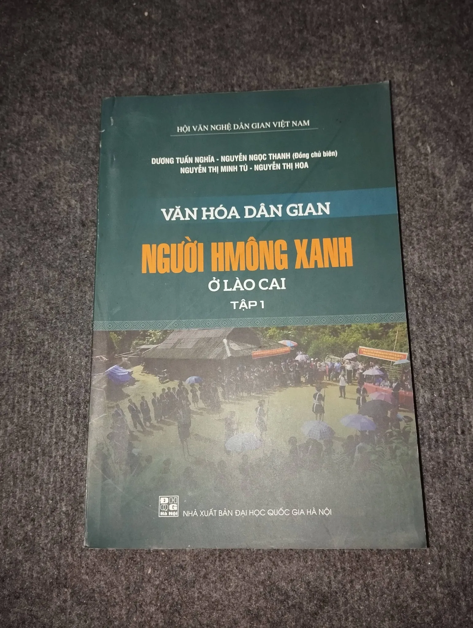 VĂN HOÁ DÂN GIAN NGƯỜI HMÔNG XANH Ở LÀO CAI TẬP 1