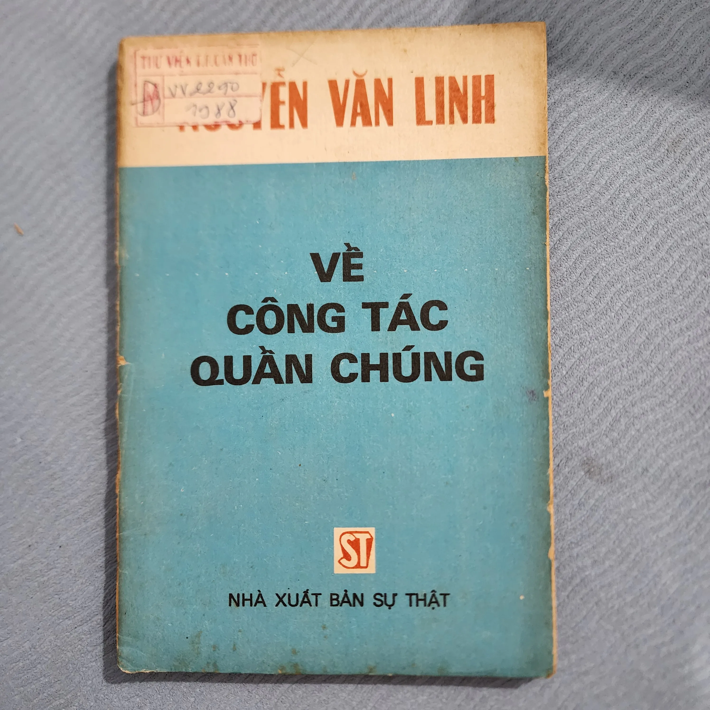 Về công tác quần chúng | nguyễn văn linh | 1987