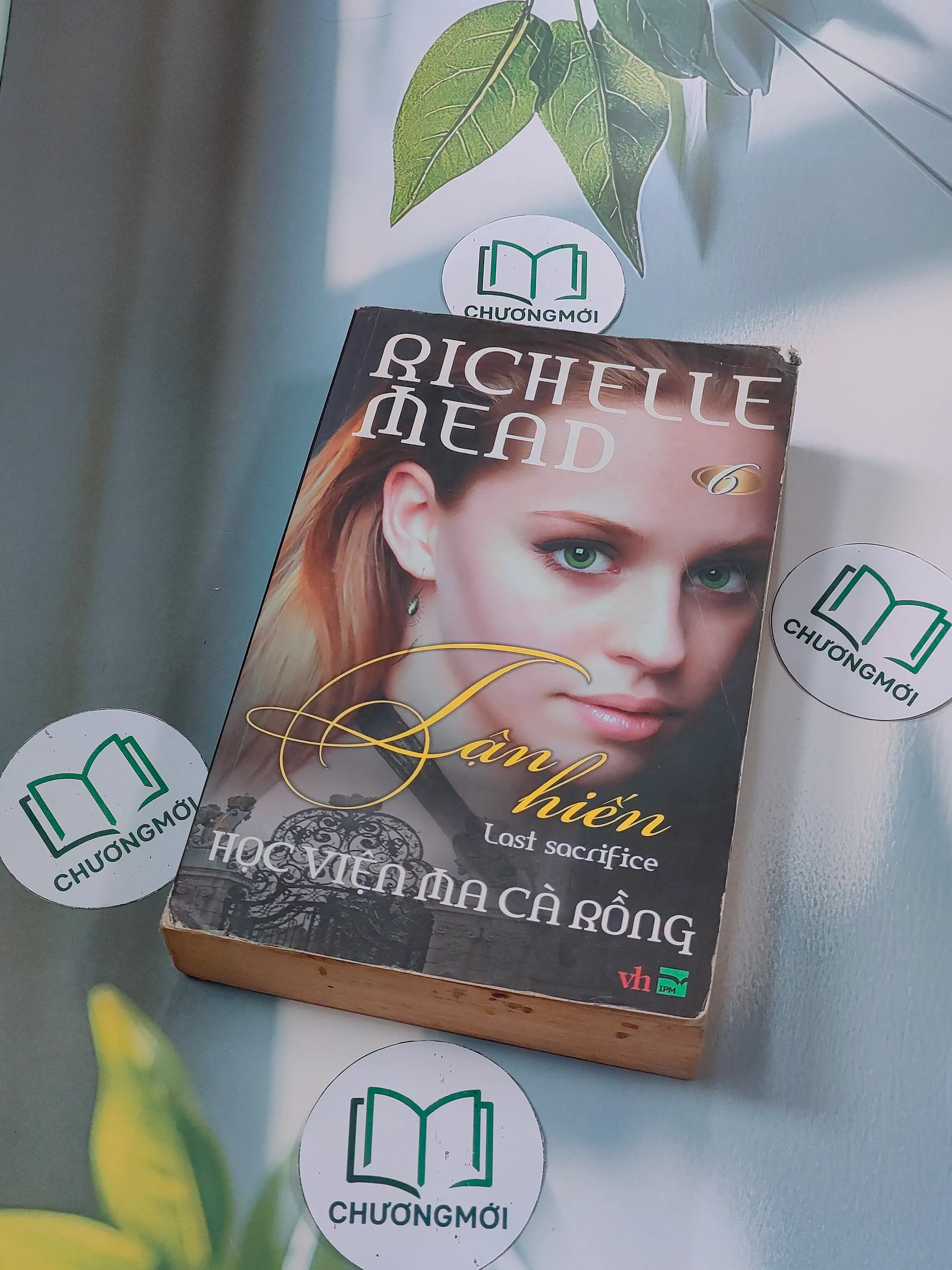 Học viện Ma Cà Rồng - Tập 6: Tận Hiến - Richelle Mead