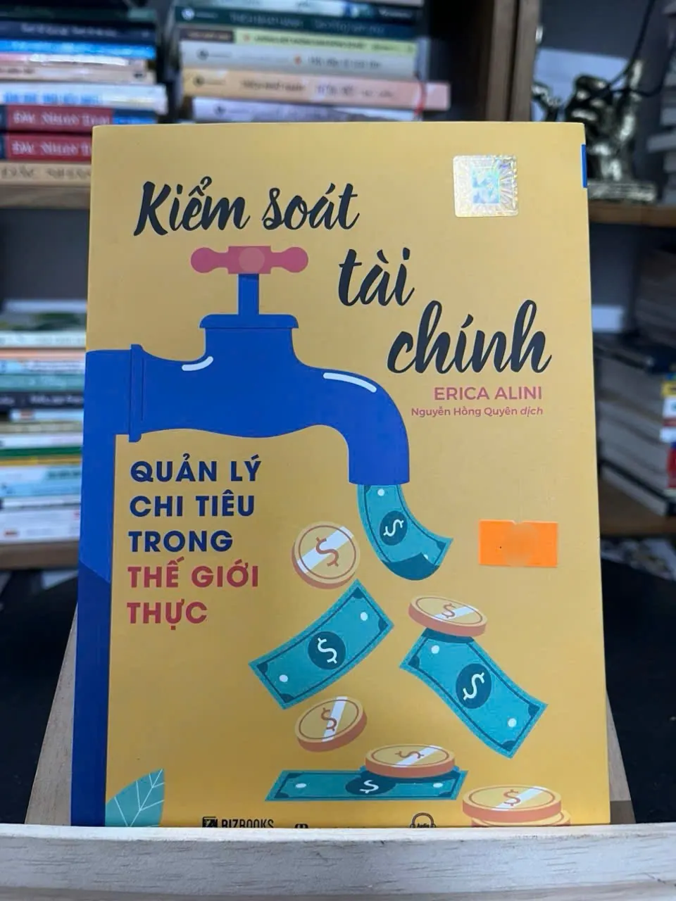 Kiểm soát tài chính – Quản lý chi tiêu trong thế giới thực — Erica Alini 