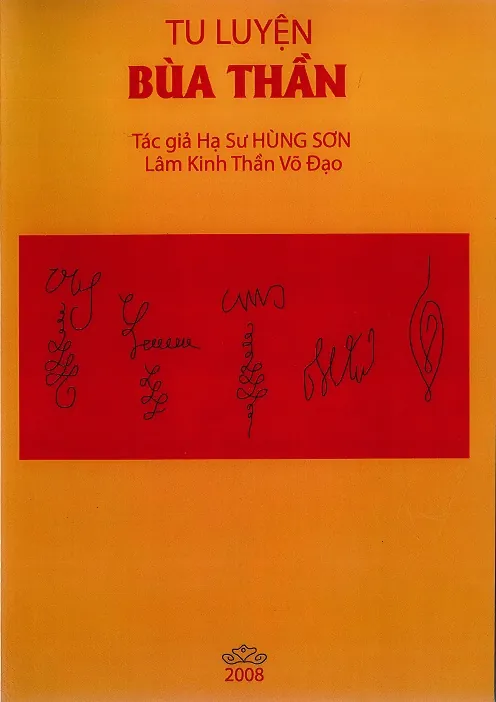 SÁCH Tu Luyện Bùa Thần – Sách Thực Hành Về Bùa – Hạ Sư Hùng Sơn