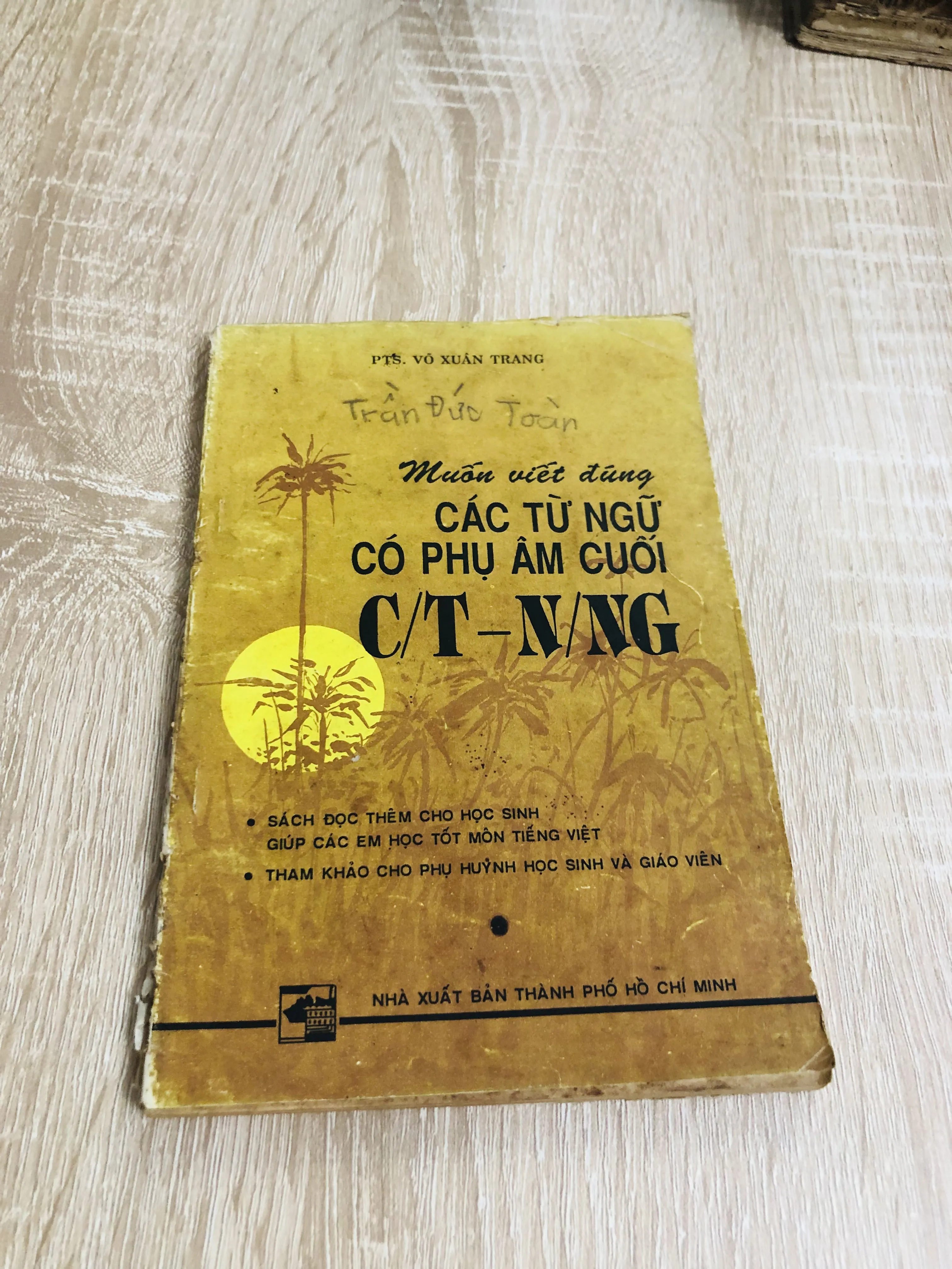 MUỐN VIẾT ĐÚNG CÁC TỪ NGỮ CÓ PHỤ ÂM CUỐI