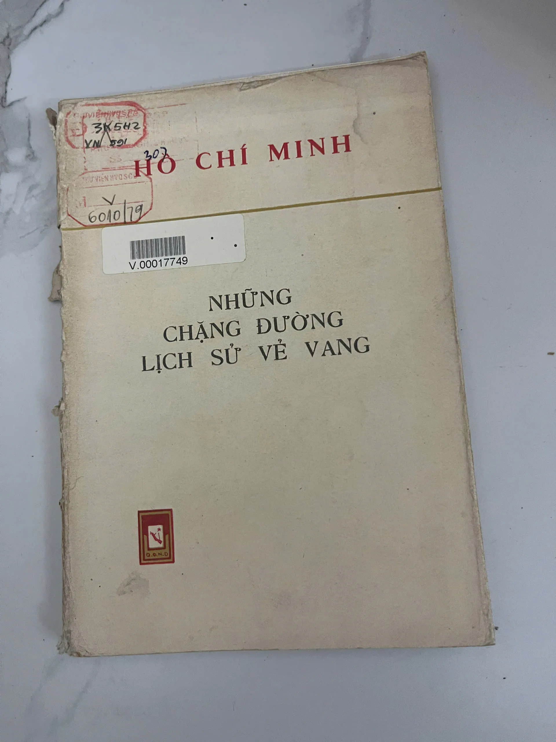 Những chặng đường lịch sử vẻ vang — Hồ Chí Minh