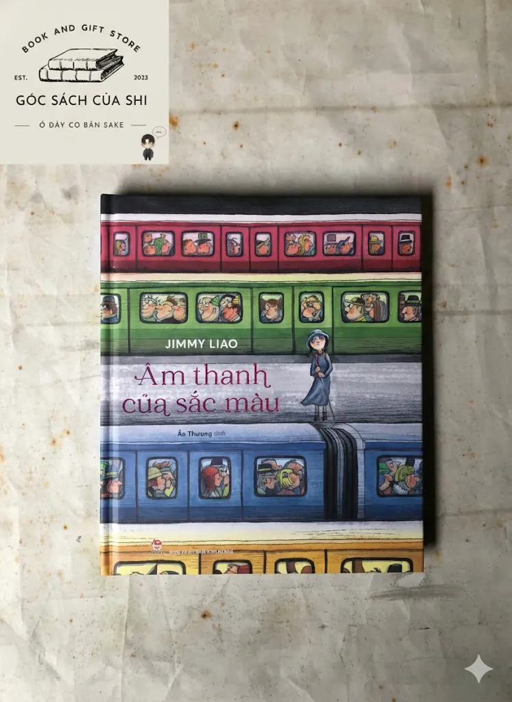 Âm Thanh Của Sắc Màu - Jimmy Liao (bìa cứng)