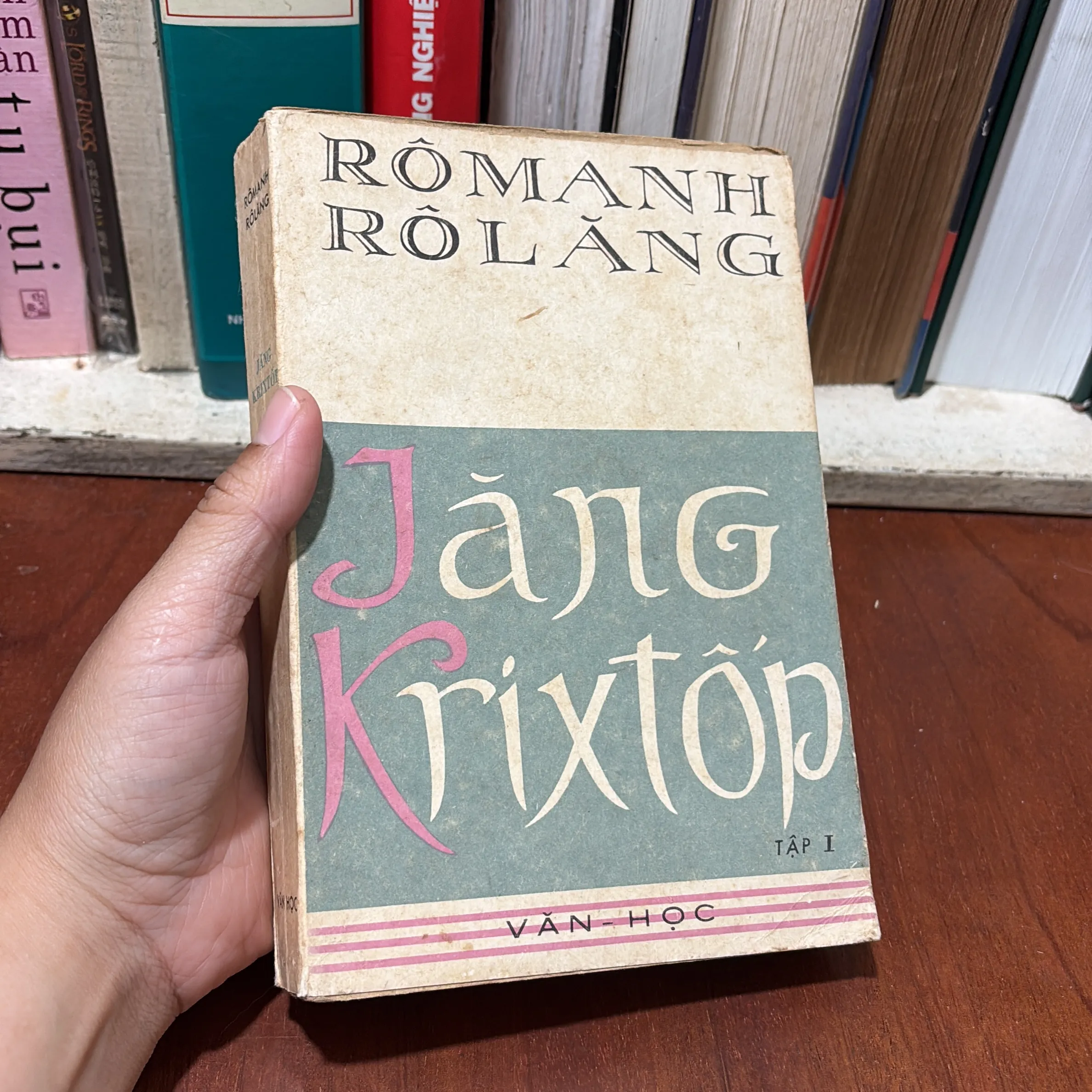 II Văn Học: JĂNG KRIXTỐP (Tập 1) - RÔMANH RÔLĂNG - 1976
