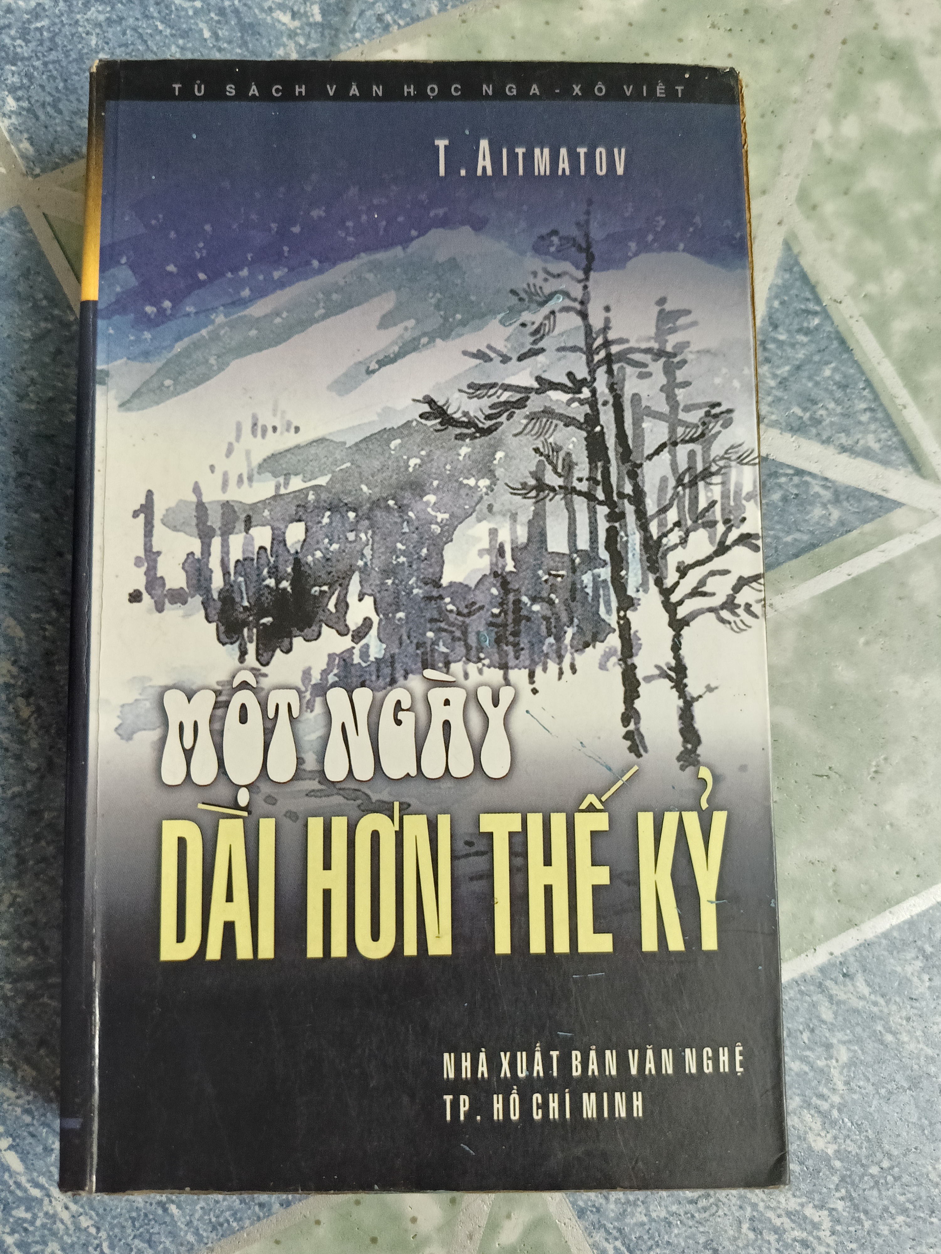 Một ngày dài hơn thế kỷ - CHINGIZ AJTMATOV