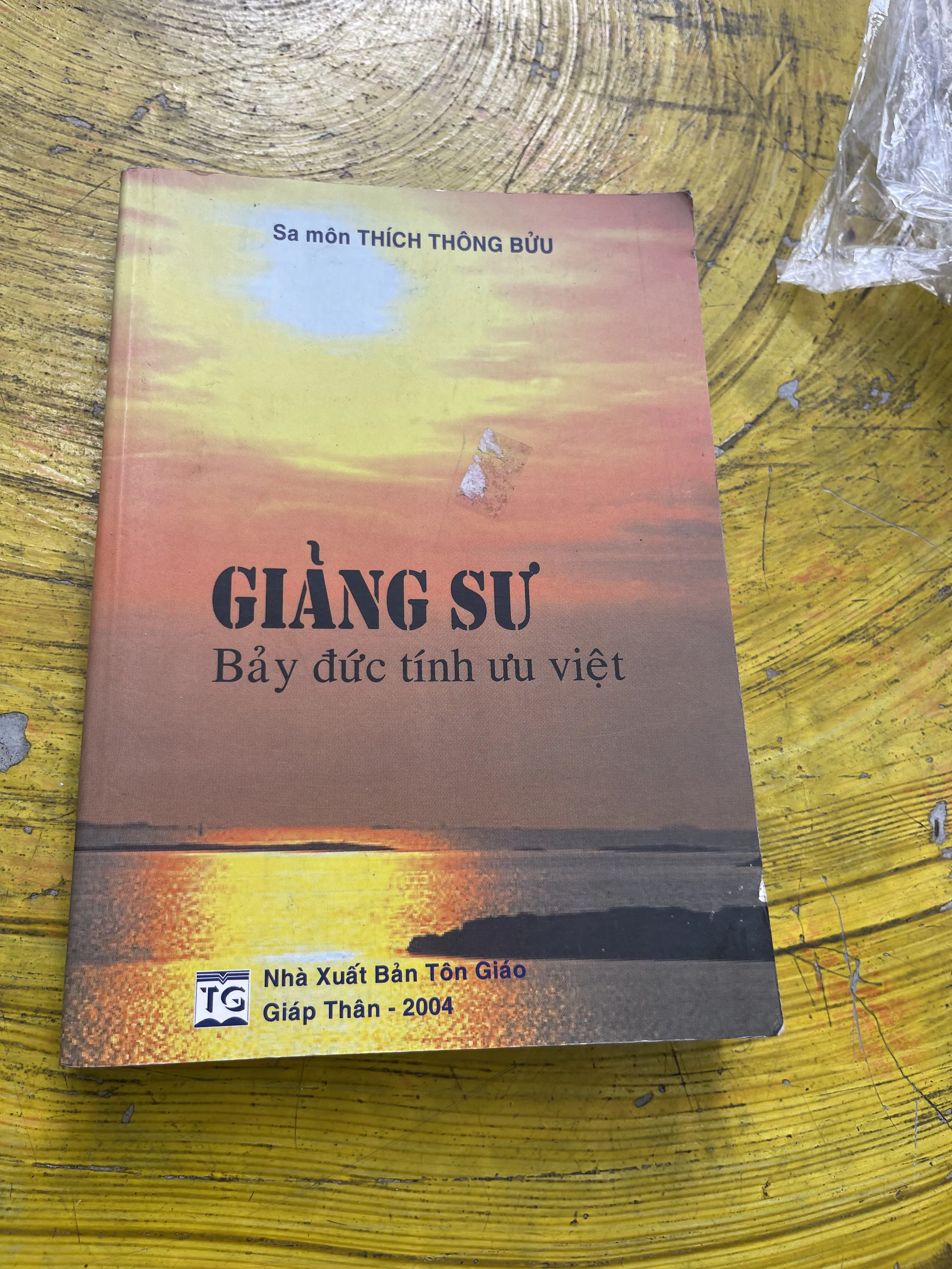 GIẢNG SƯ BẢY ĐỨC TÍNH ƯU VIỆT- SA MÔN THÍCH THÔNG BỬU