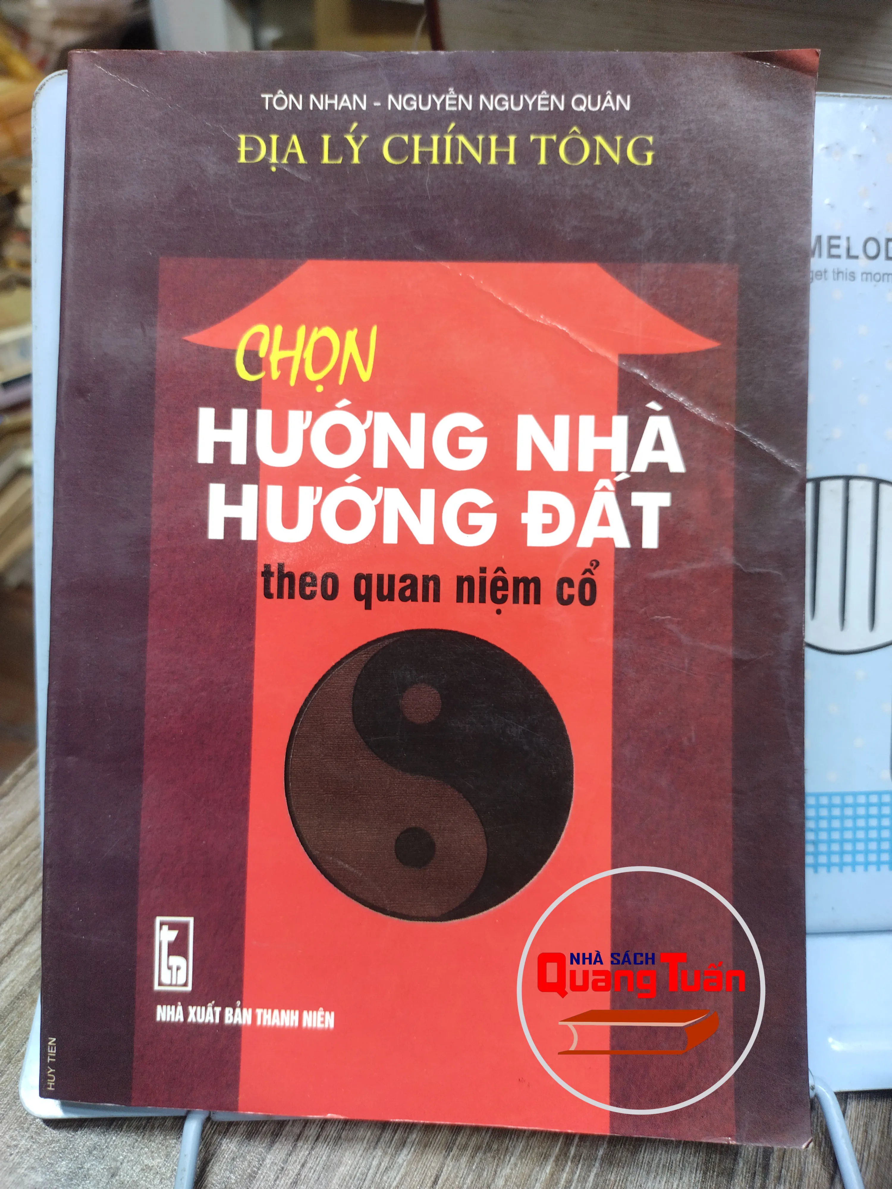 Sách: Chọn hướng nhà hướng đất theo quan niệm cổ - TG: Nguyễn Nguyên Quân (A2)