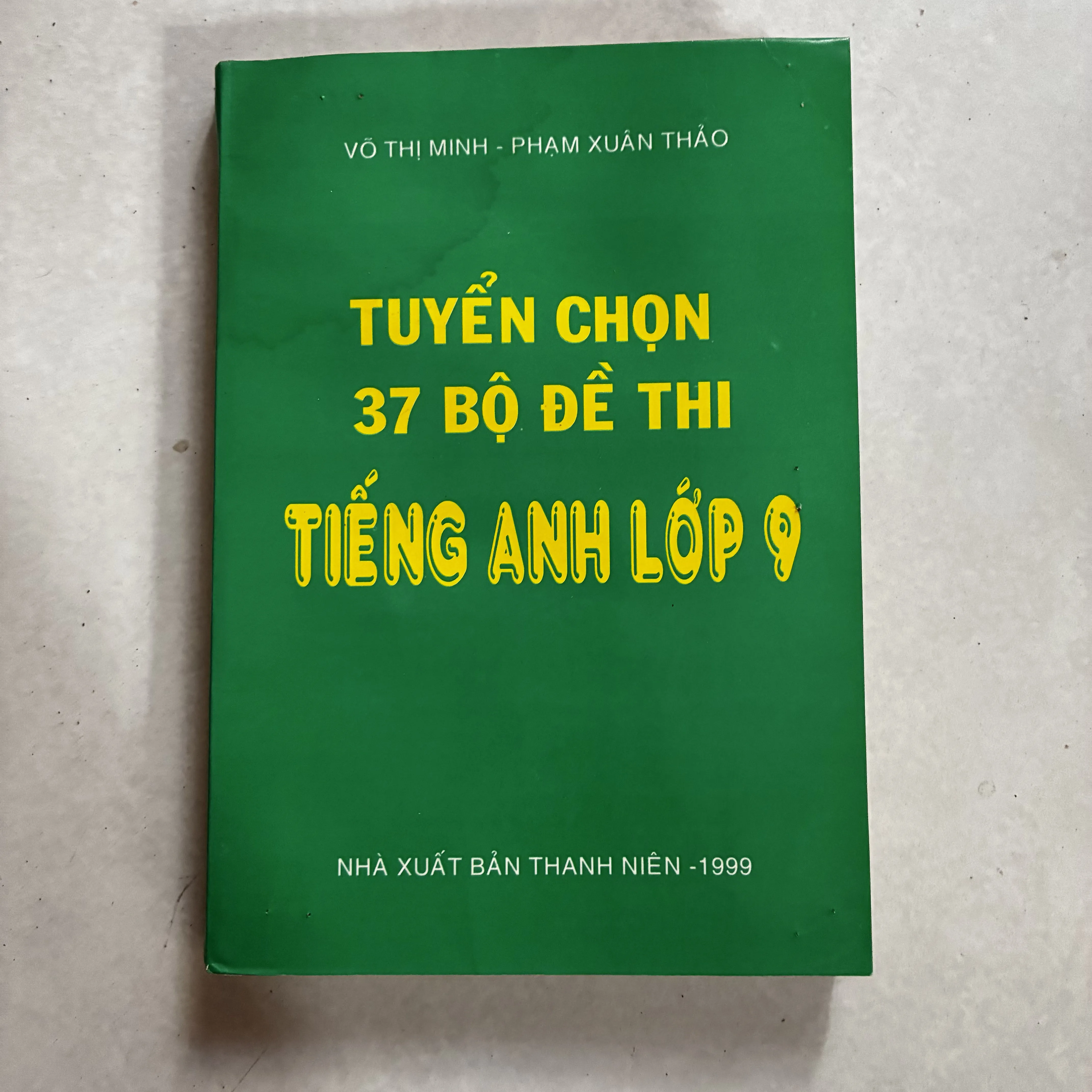 Tuyển chọn 37 bộ đề thi Tiếng Anh lớp 9