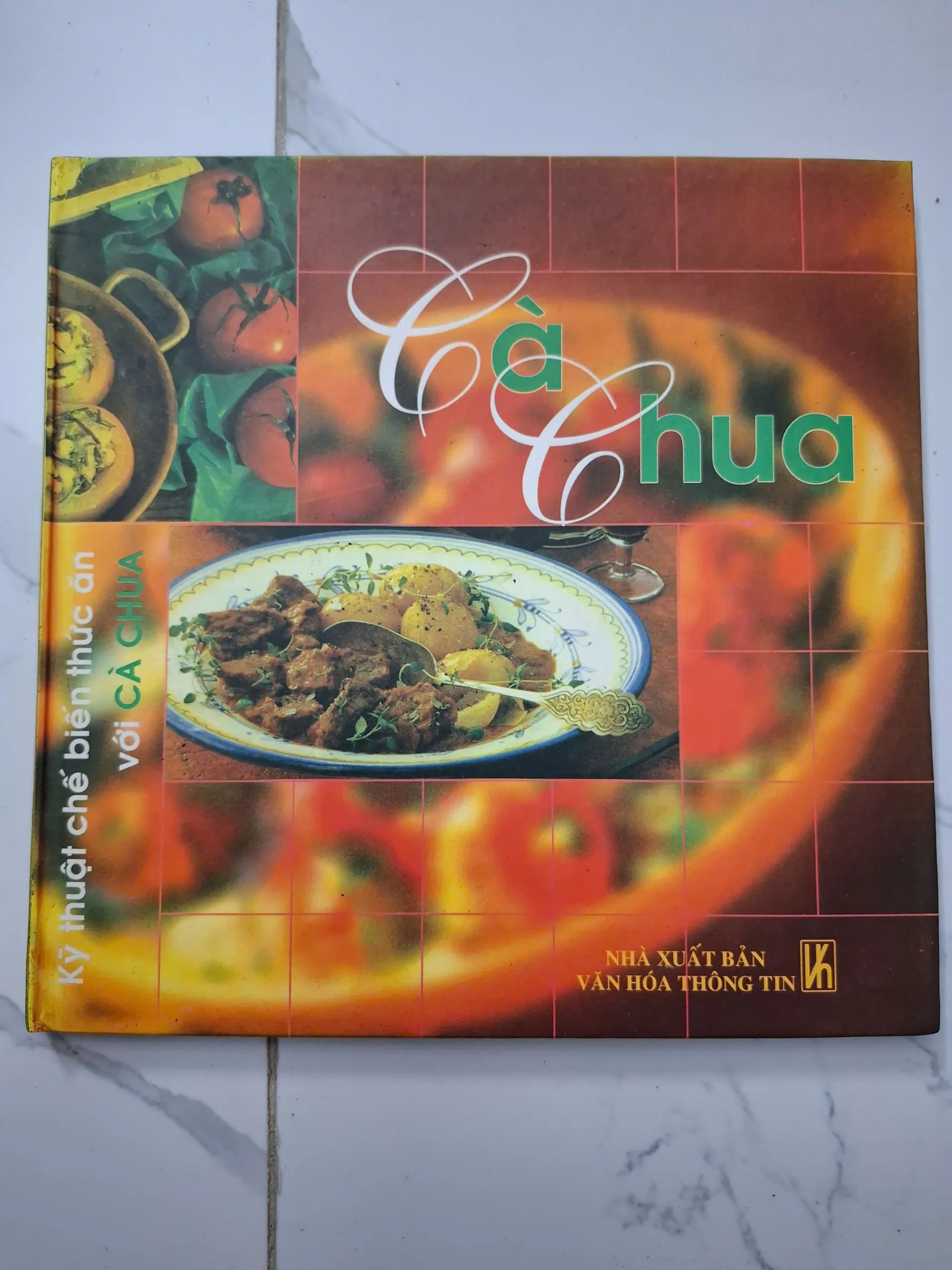 Cà Chua - Nhiều tác giả - Kỹ thuật chế biến thức ăn